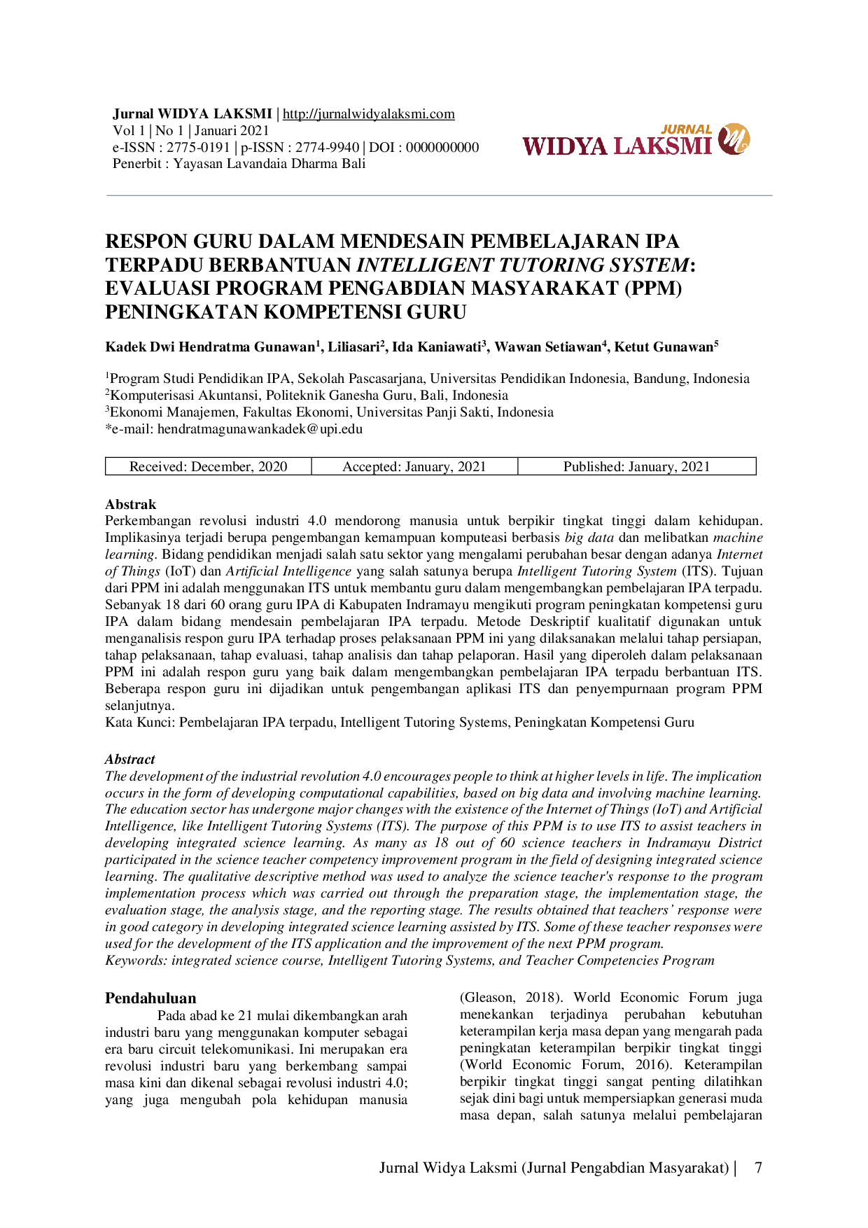 JURIS Respon Guru dalam Mendesain Pembelajaran IPA Terpadu Berbantuan Intelligent Tutoring System Evaluasi Program Pengabdian Masyarakat PPM Peningkatan Kompetensi Guru