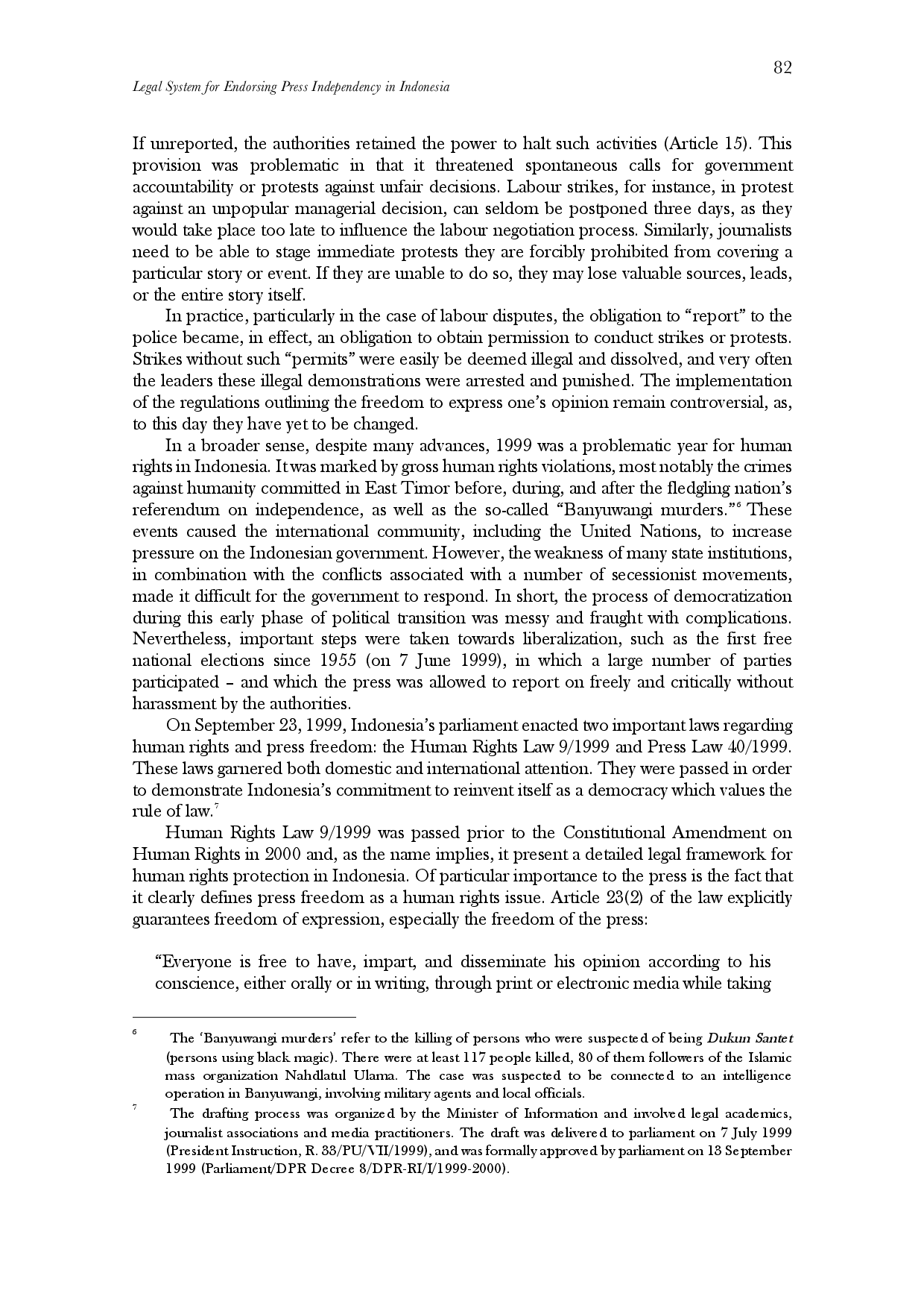 juris Legal System for Endorsing Press Independency in Indonesia