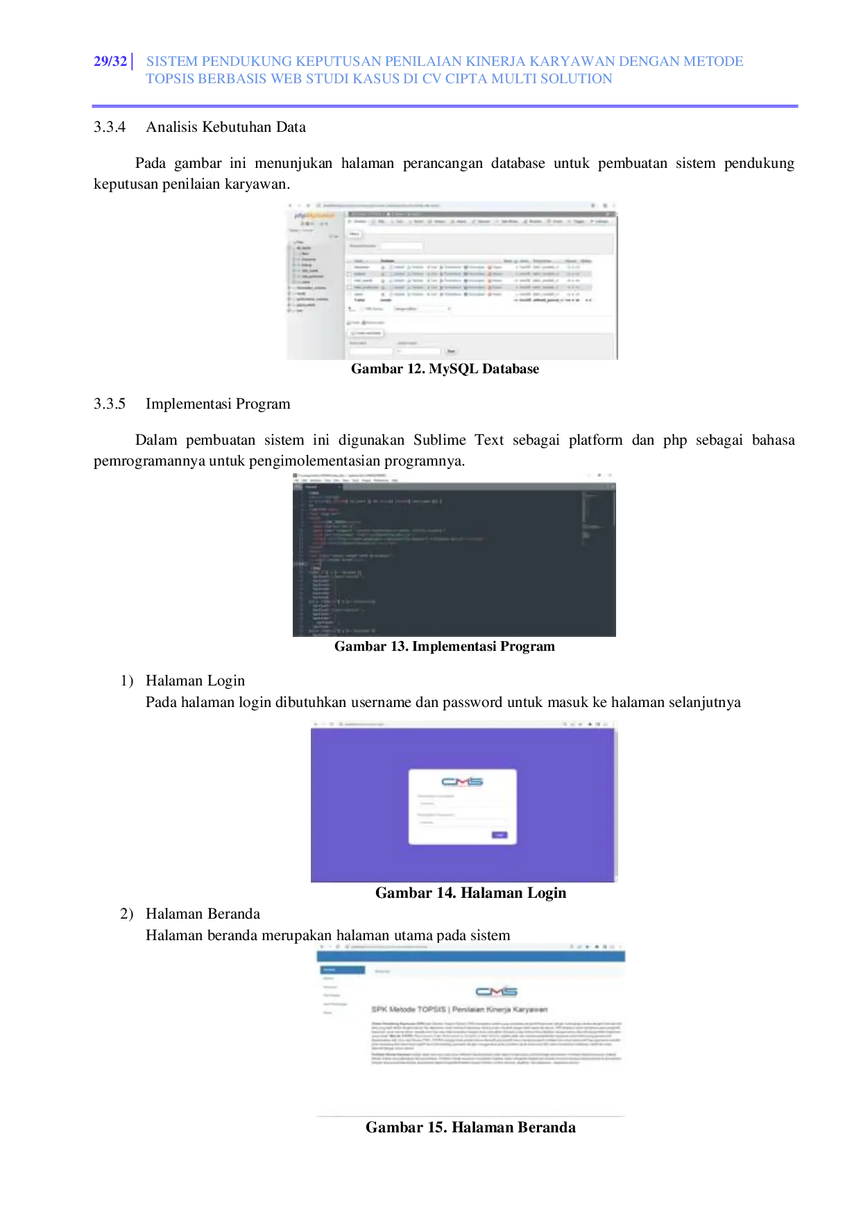 JURIS Sistem Pendukung Keputusan Penilaian Kinerja Karyawan Dengan Metode TOPSIS Berbasis Web Studi Kasus Di CV Cipta Multi Solution