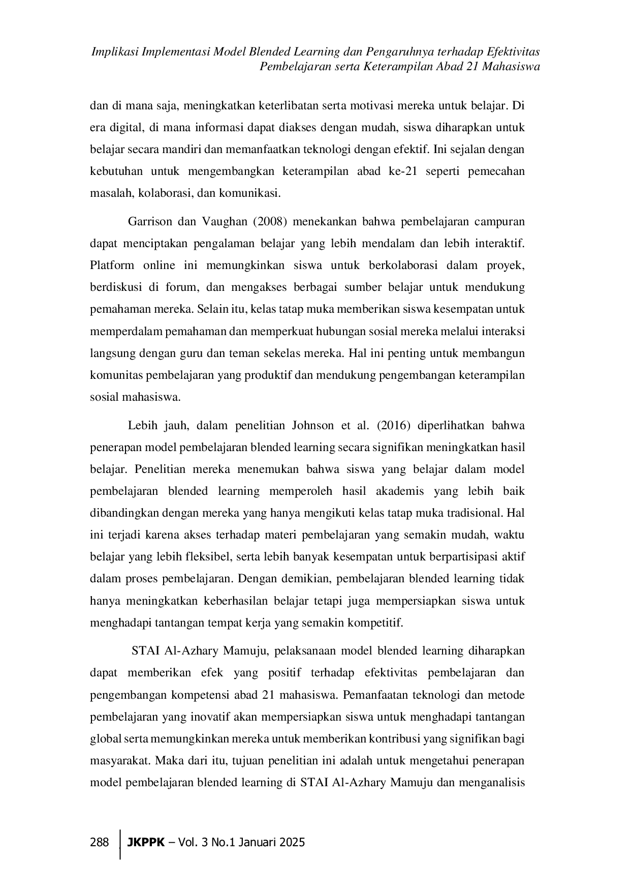 JURIS Implementasi Model Blended Learning dan Pengaruhnya terhadap Efektivitas Pembelajaran serta Keterampilan Abad 21 Mahasiswa STAI Al Azhary Mamuju Sulawesi barat