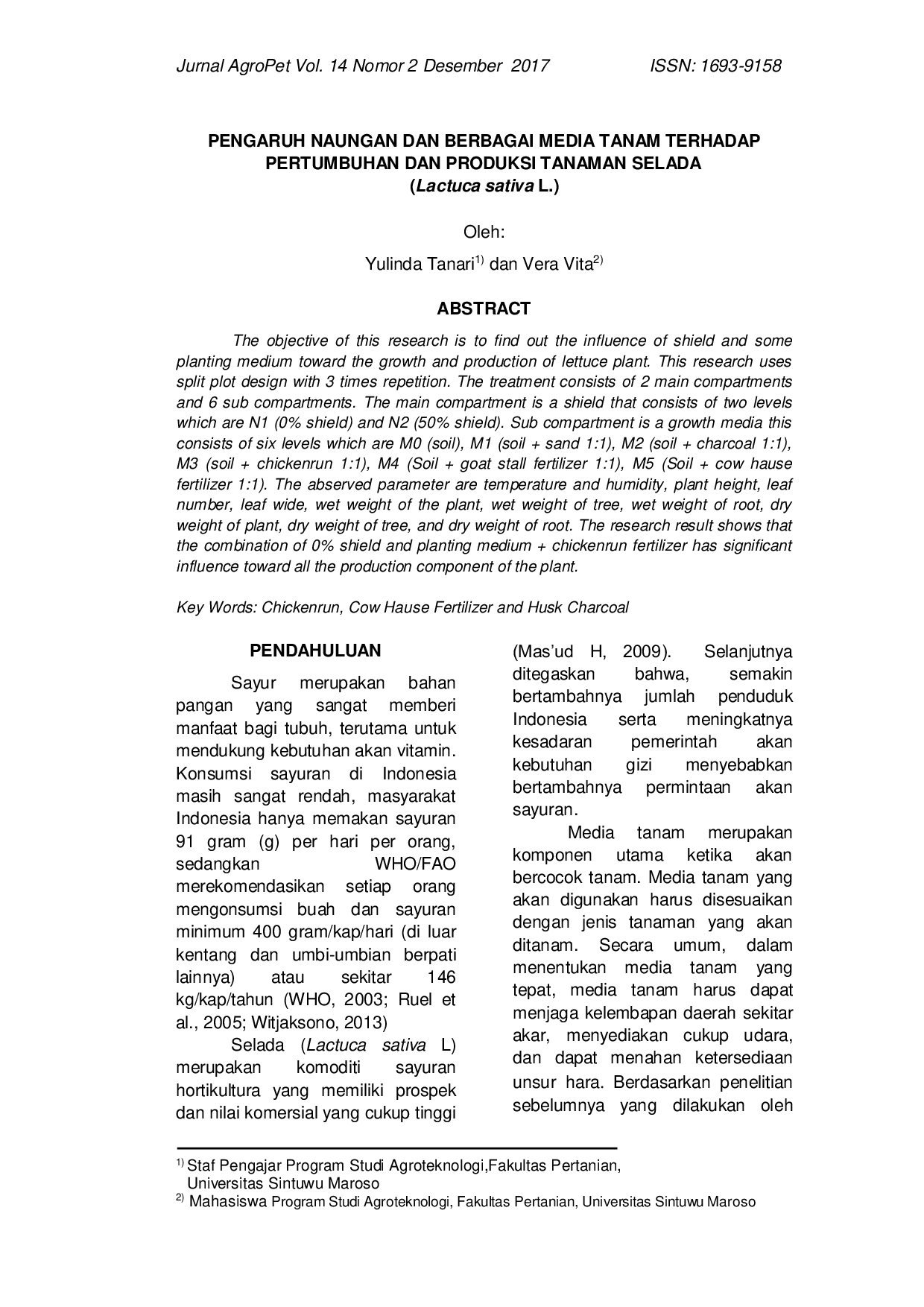 JURIS PENGARUH NAUNGAN DAN BERBAGAI MEDIA TANAM TERHADAP PERTUMBUHAN DAN PRODUKSI TANAMAN SELADA Lactuca sativa L