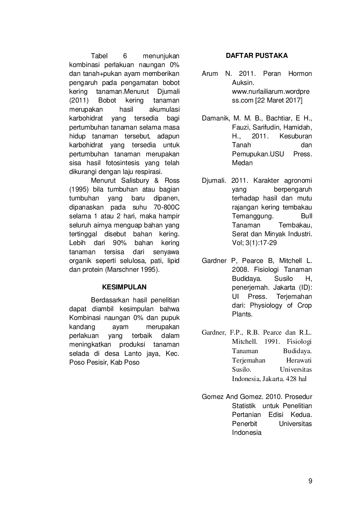 JURIS PENGARUH NAUNGAN DAN BERBAGAI MEDIA TANAM TERHADAP PERTUMBUHAN DAN PRODUKSI TANAMAN SELADA Lactuca sativa L