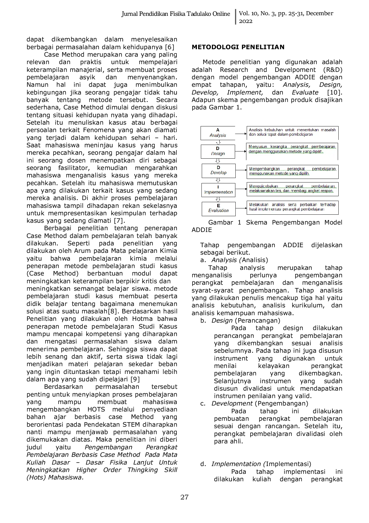JURIS Pengembangan Perangkat Pembelajaran Berbasis Case Method Pada Mata Kuliah Dasar Dasar Fisika Lanjut Untuk Meningkatkan Higher Order Thinking Skill HOTS Mahasiswa