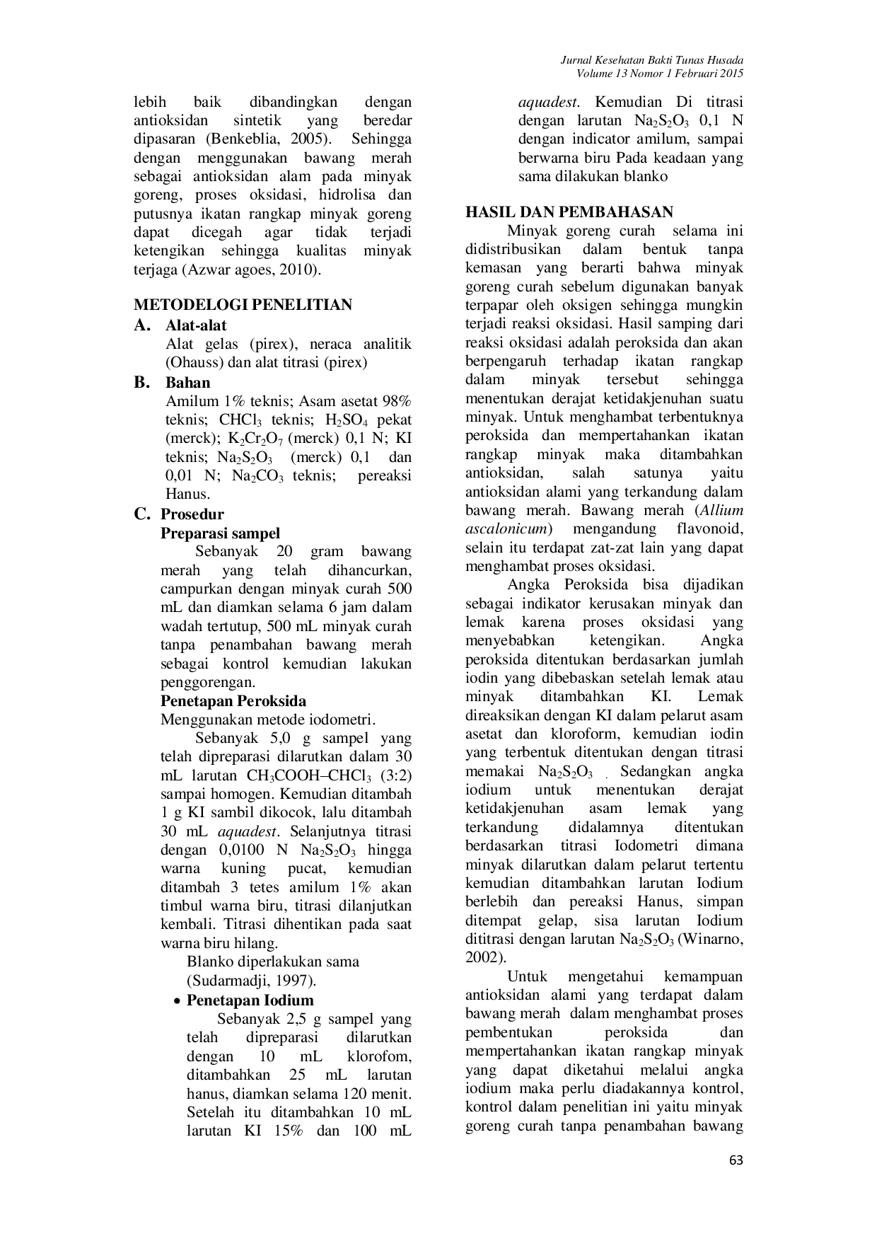 JURIS PENAMBAHAN BAWANG MERAH Allium ascalonicum UNTUK MENGHAMBAT LAJU PEMBENTUKAN PEROKSIDA DAN IODIUM PADA MINYAK CURAH