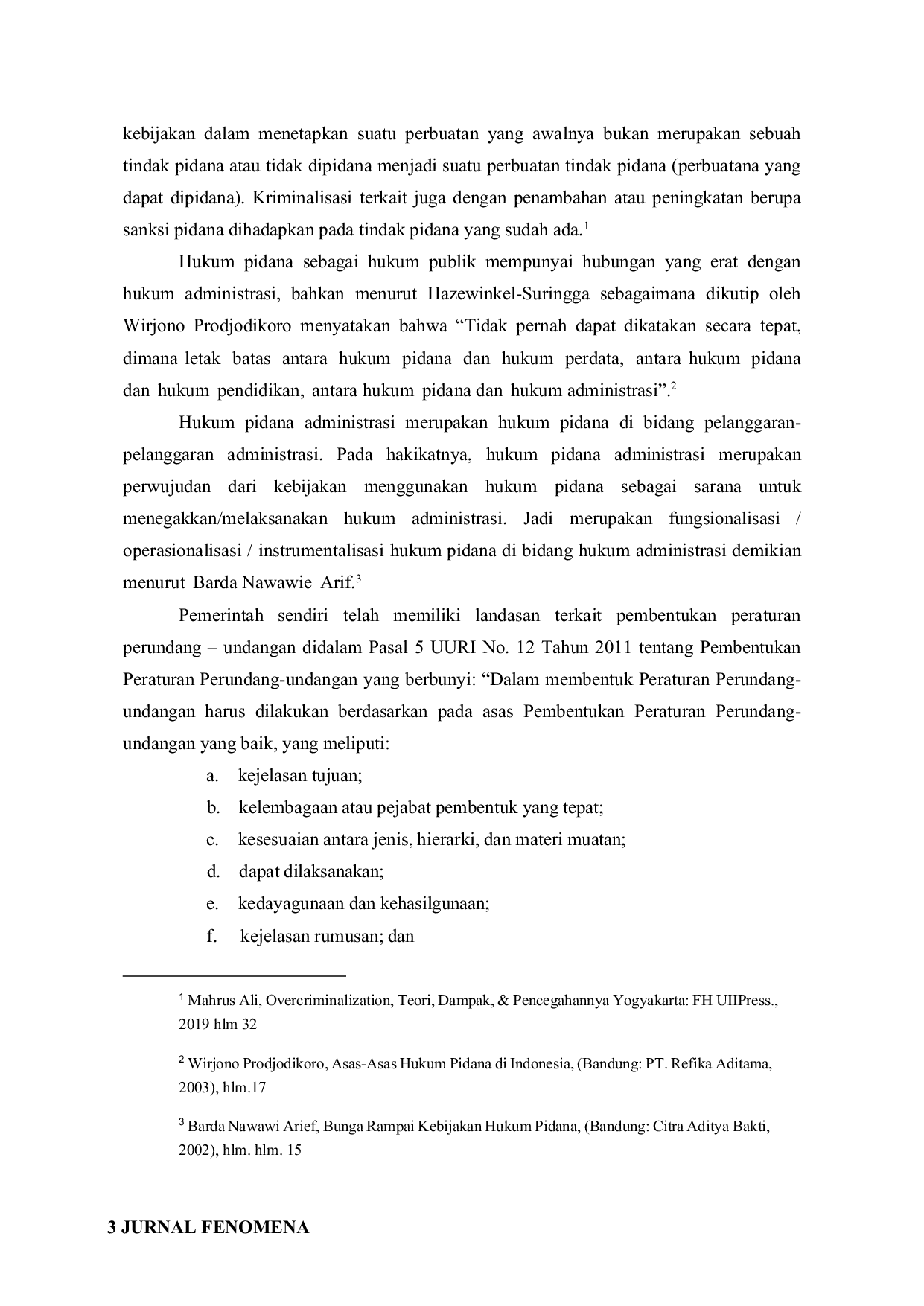 JURIS Kebijakan Penalitas Undang Undang Yang Bersifat Administratif Serta Urgensinya