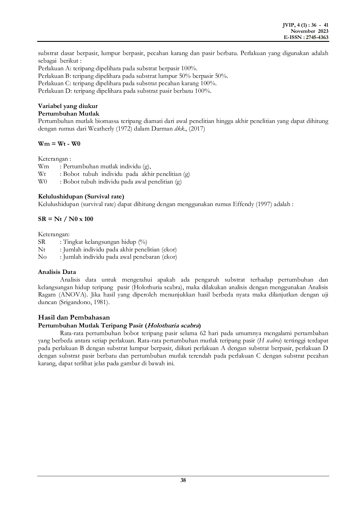 JURIS Pertumbuhan Teripang Pasir Holothuria scabra yang Dipelihara pada Substrat yang Berbeda