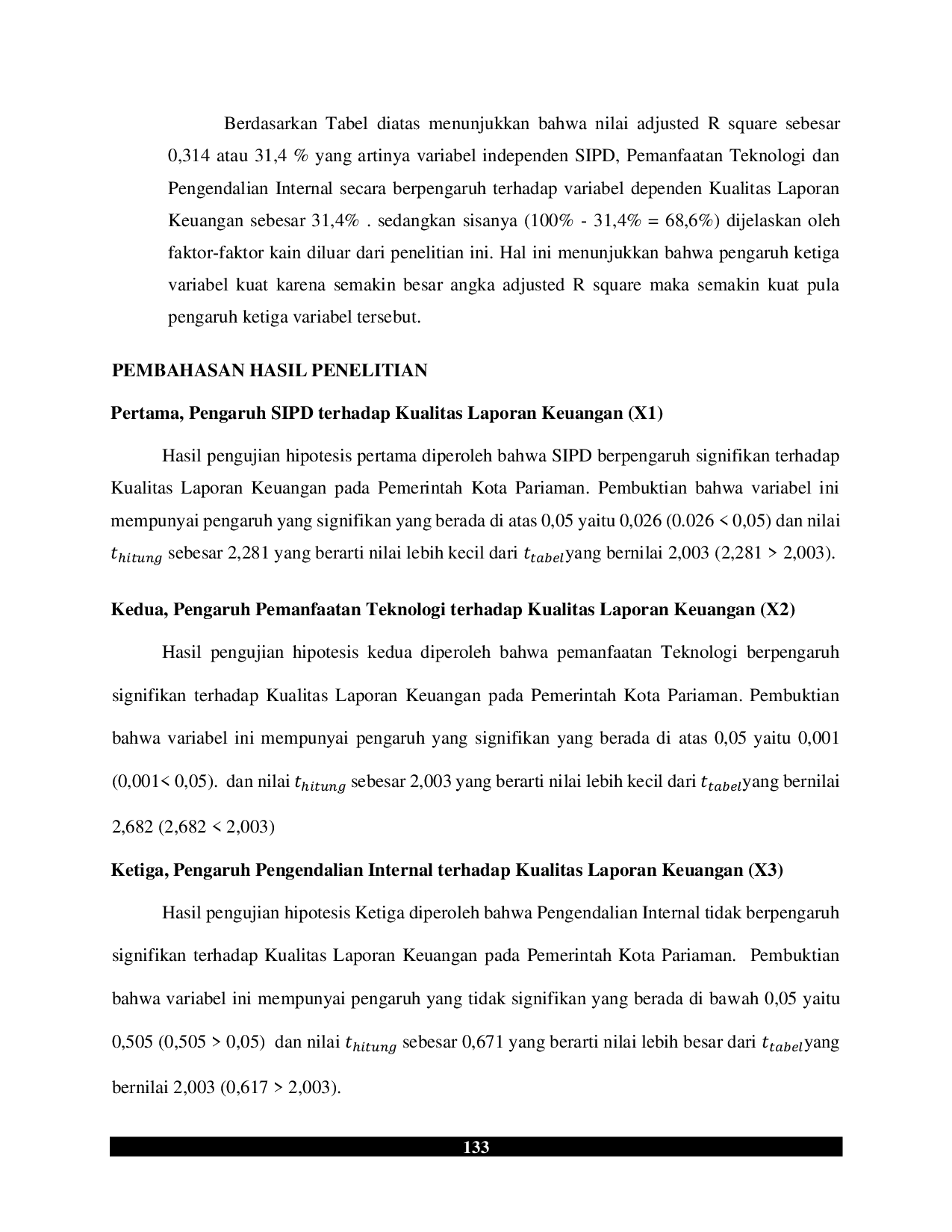 JURIS Pengaruh Penerapan Sistem Informasi Pengelolaan Keuangan Pemanfaatan Teknologi Dan Pengendalian Internal Terhadap Kualitas Laporan Keuangan Pemerintah Daerah Kota Pariaman