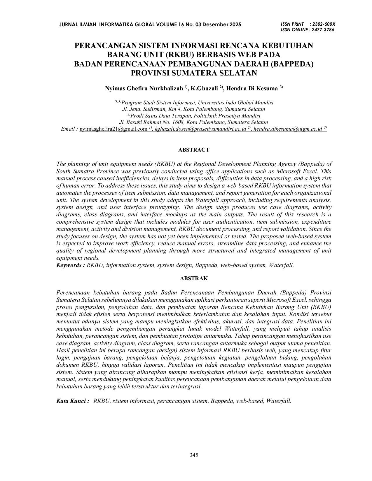 JURIS Perancangan Sistem Informasi Rencana Kebutuhan Barang Unit Rkbu Berbasis Web Pada Badan Perencanaan Pembangunan Daerah Bappeda Provinsi Sumatera Selatan