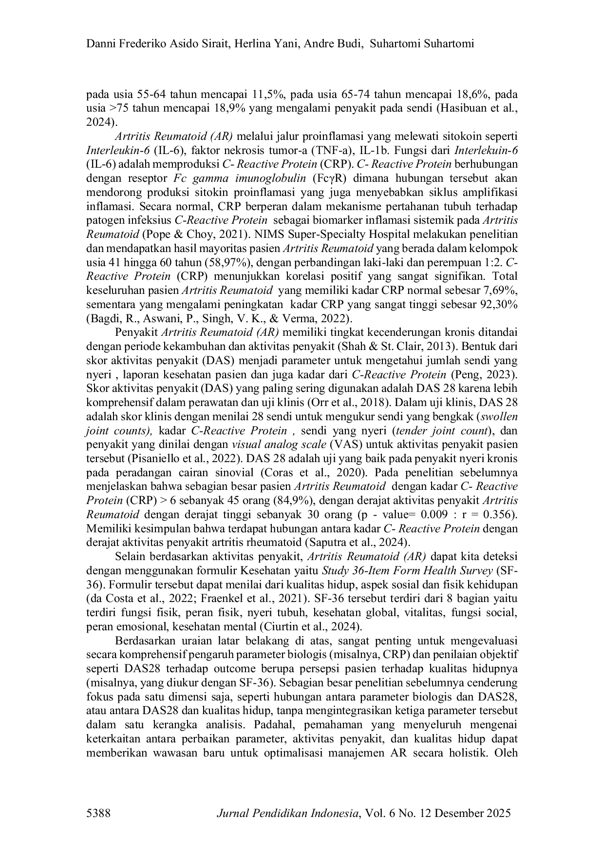 JURIS Hubungan C Reactive Protein dengan Disease Activity Score 28 DAS 28 dan Short Form 36 Sf 36 pada Pasien Artritis Reumatoid AR di Rumah Sakit Royal Prima
