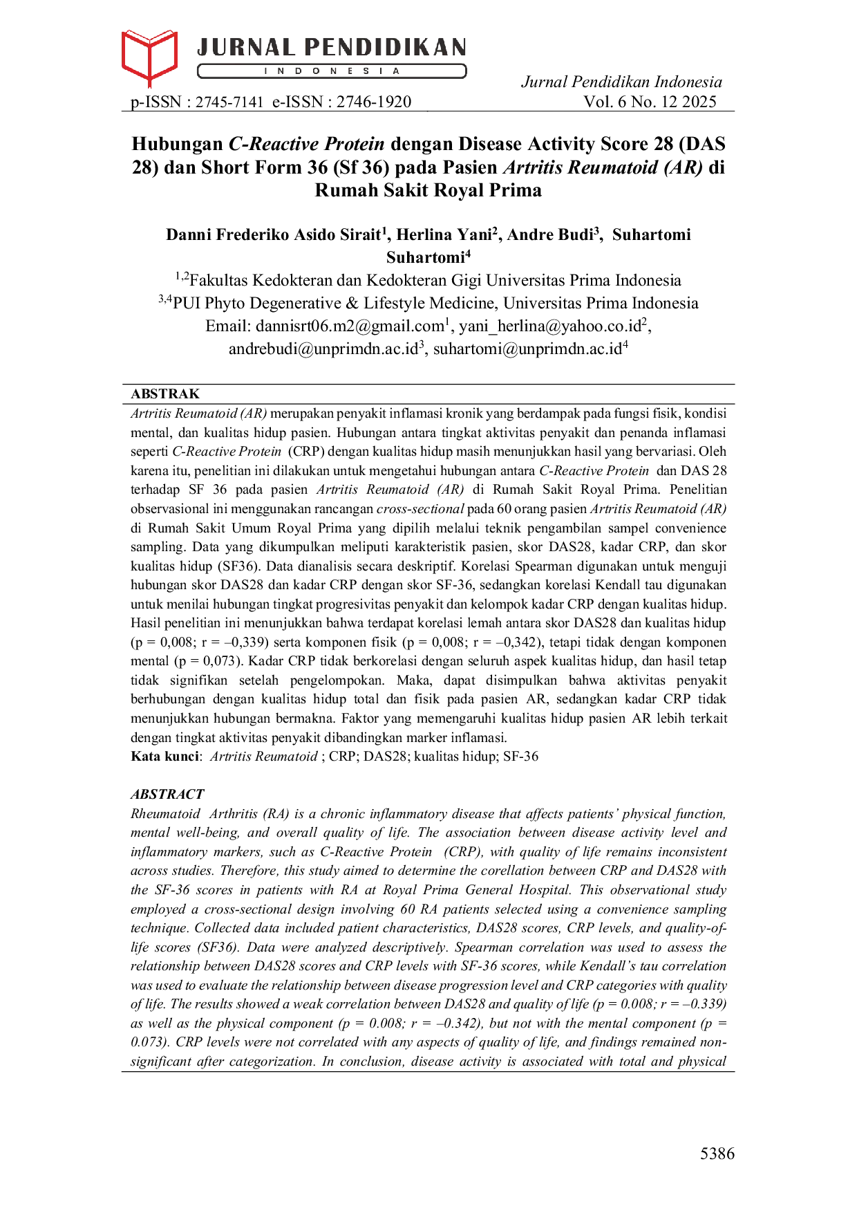 JURIS Hubungan C Reactive Protein dengan Disease Activity Score 28 DAS 28 dan Short Form 36 Sf 36 pada Pasien Artritis Reumatoid AR di Rumah Sakit Royal Prima