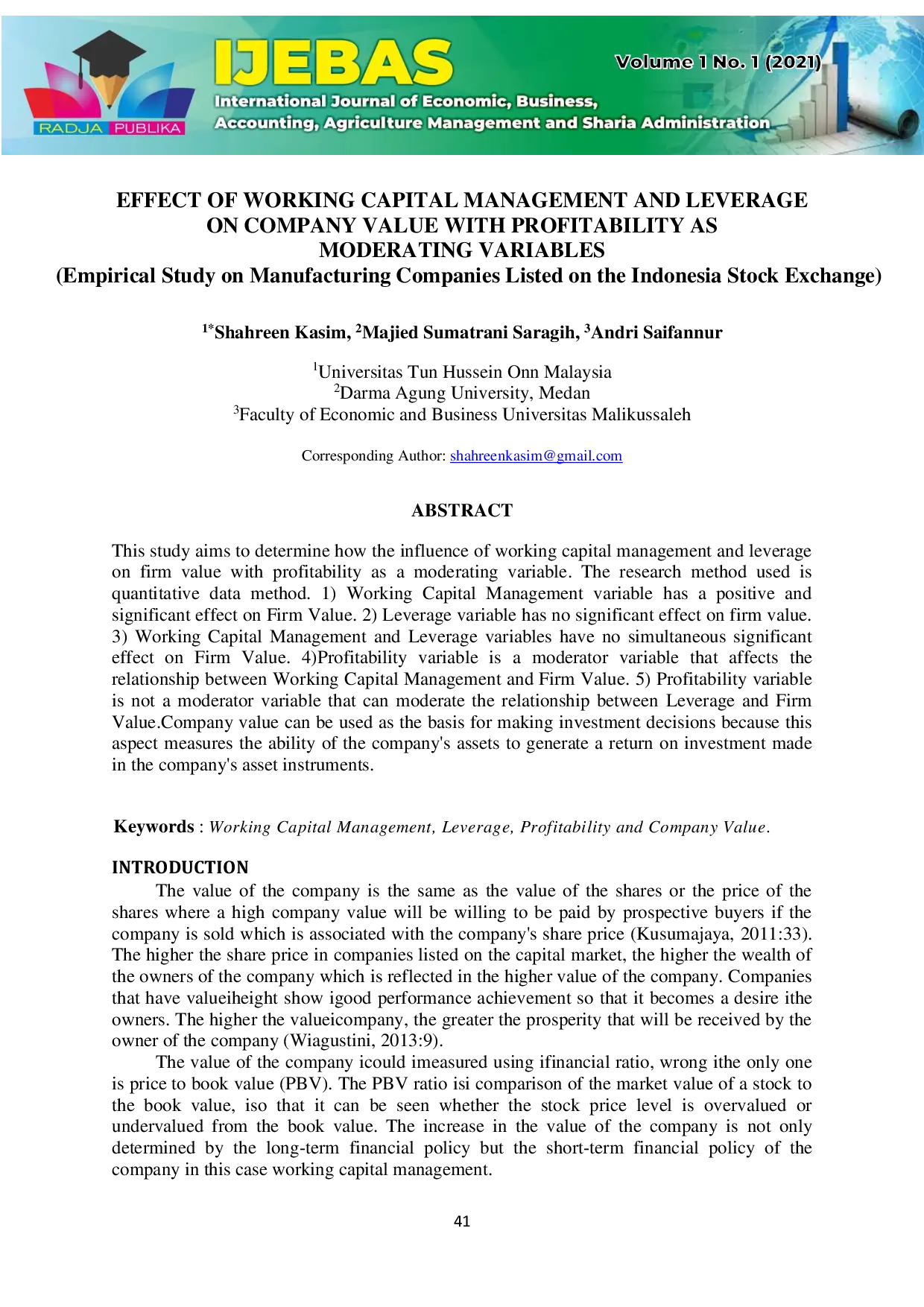 JURIS EFFECT OF WORKING CAPITAL MANAGEMENT AND LEVERAGE ON COMPANY VALUE WITH PROFITABILITY AS MODERATING VARIABLES Empirical Study on Manufacturing Companies Listed on the Indonesia Stock Exchange