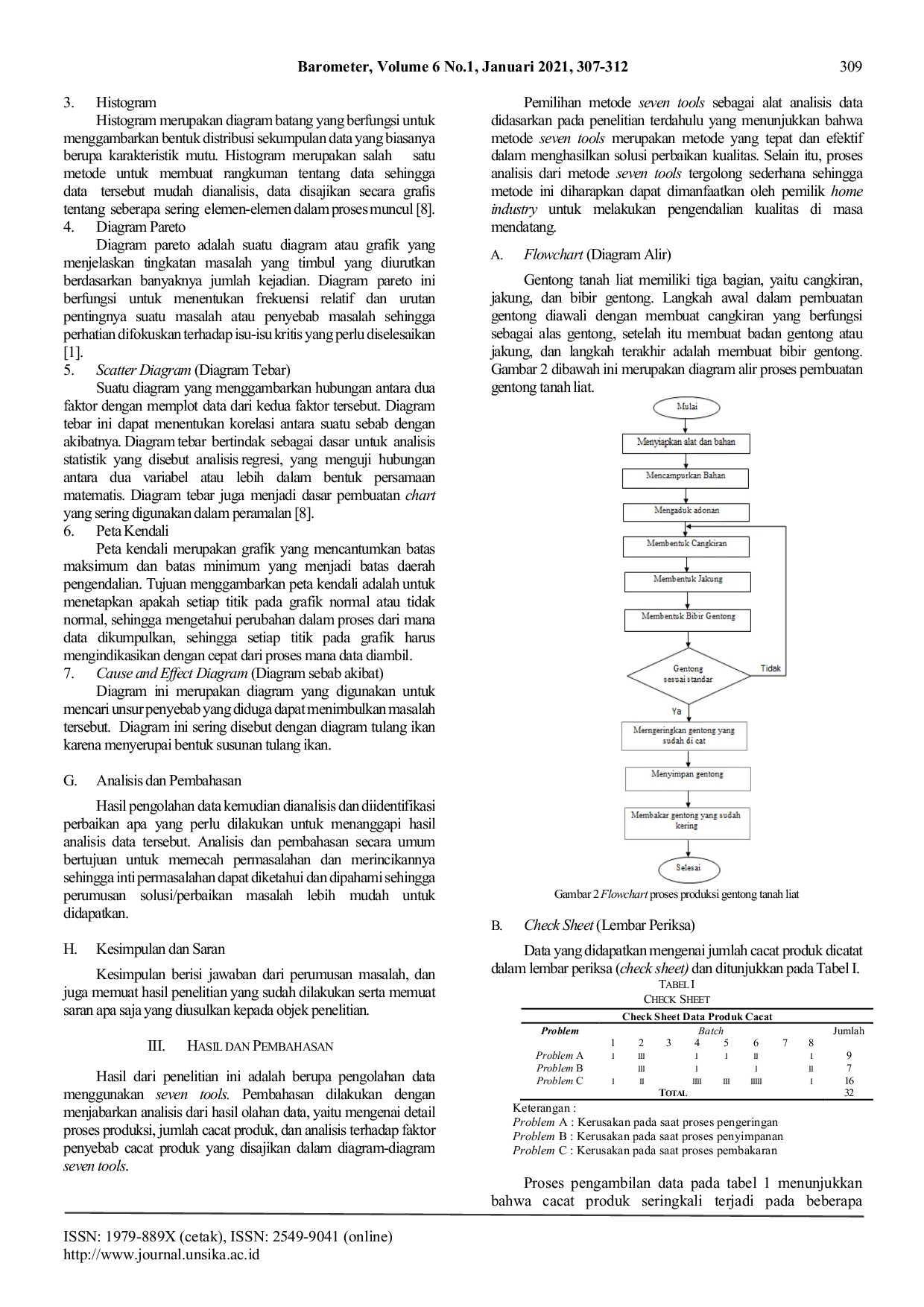 JURIS PERBAIKAN KUALITAS PADA PRODUKSI GENTONG MENGGUNAKAN METODE SEVEN TOOLS Studi Kasus Home Industry Bapak Ojid