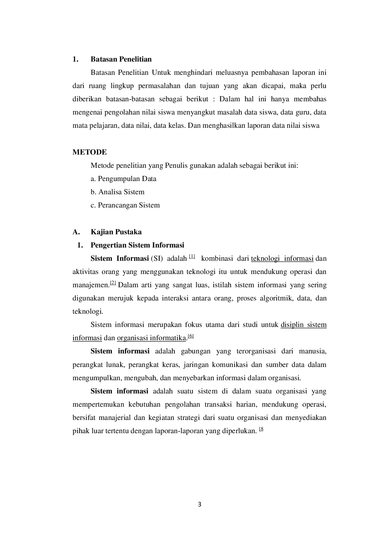 JURIS ANALISA SISTEM PERANCANGAN PENILAIAN RAPORT SISWA BERORIENTASI OBJEK UML UNIFIED MODELING LANGUAGE DI SMK INFORMATIKA SUKMA MANDIRI CILEGON