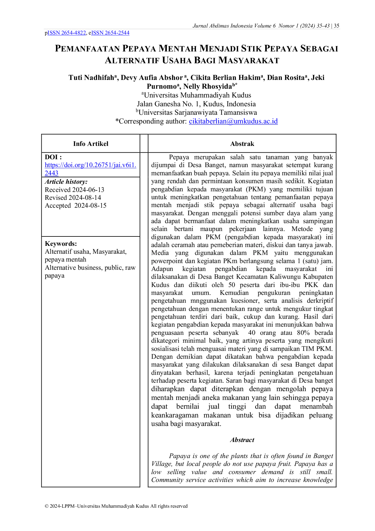 JURIS Pemanfaatan Pepaya Mentah Menjadi Stik Pepaya Sebagai Alternatif Usaha Bagi Masyarakat