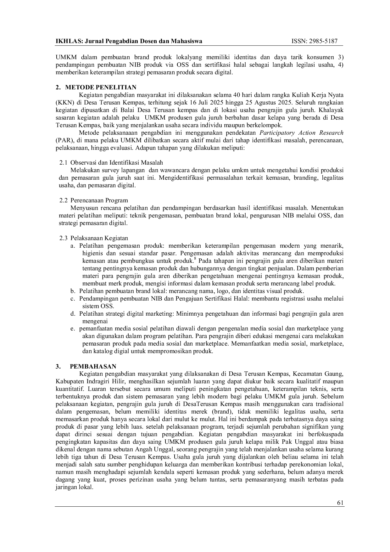 JURIS Ugrading Digital Marketing UMKM Produsen Gula Juruh di Desa Terusan Kempas Gaung