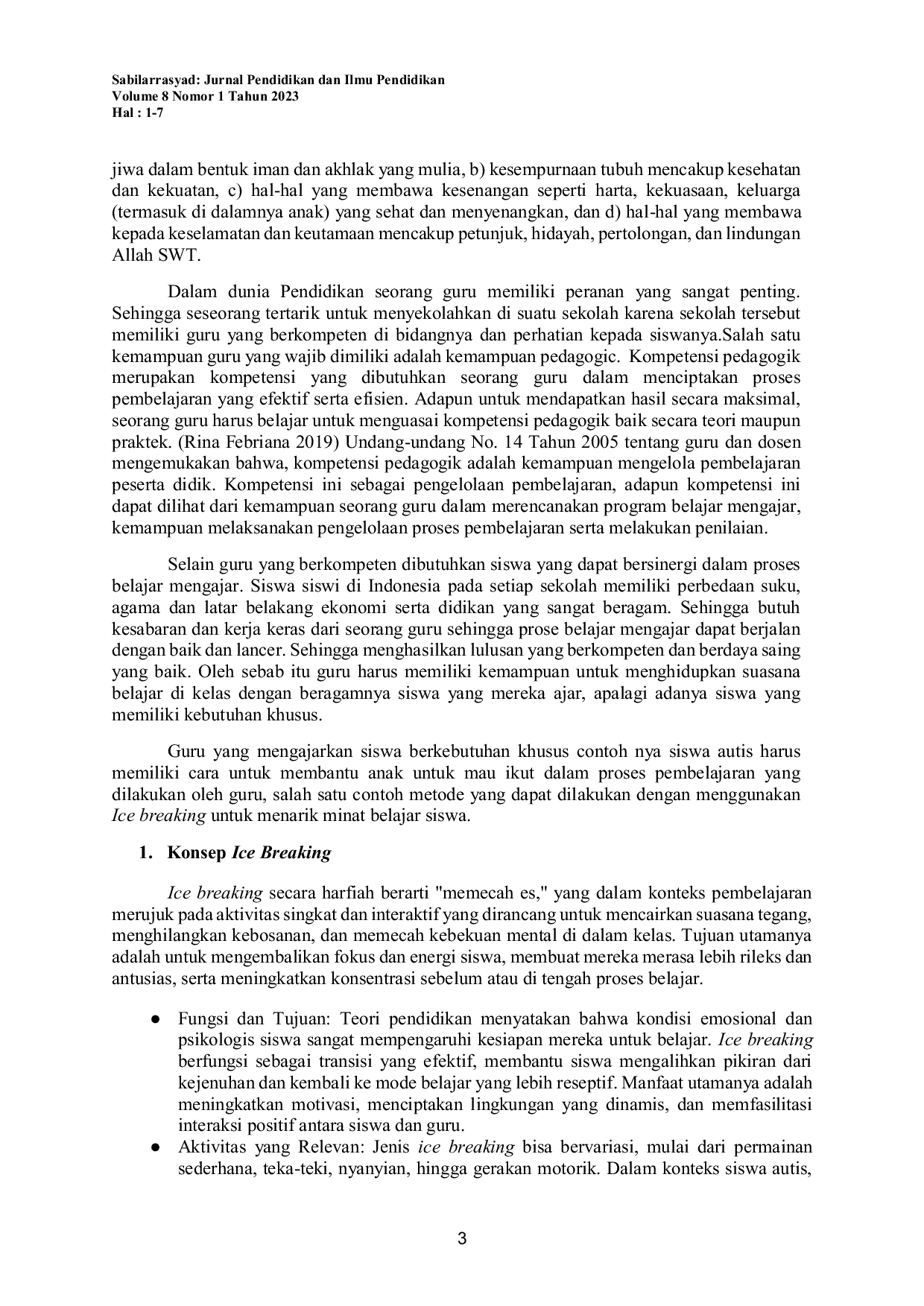 JURIS Penerapan Ice Breaking Terhadap Minat Belajar Siswa Autis Di Sd Muhammadiyah 02 Medan