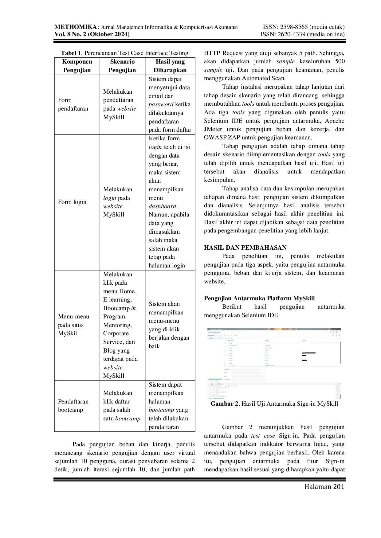 JURIS Pengujian Antarmuka Beban Dan Kinerja Serta Keamanan Aplikasi Pada Platform Belajar Online Myskill