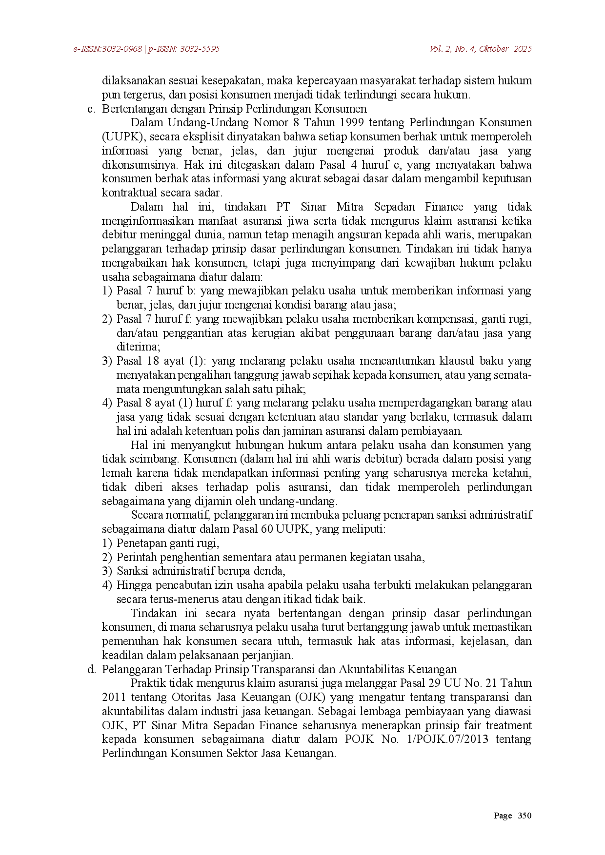 juris Penerapan Asas Itikad Baik Dalam Penyelesaian Sengketa Perjanjian Pembiayaan Konsumen Akibat Debitur Meninggal Dunia Studi Kasus Pada PT Sinar Mitra Sepadan Finance Cabang Padang