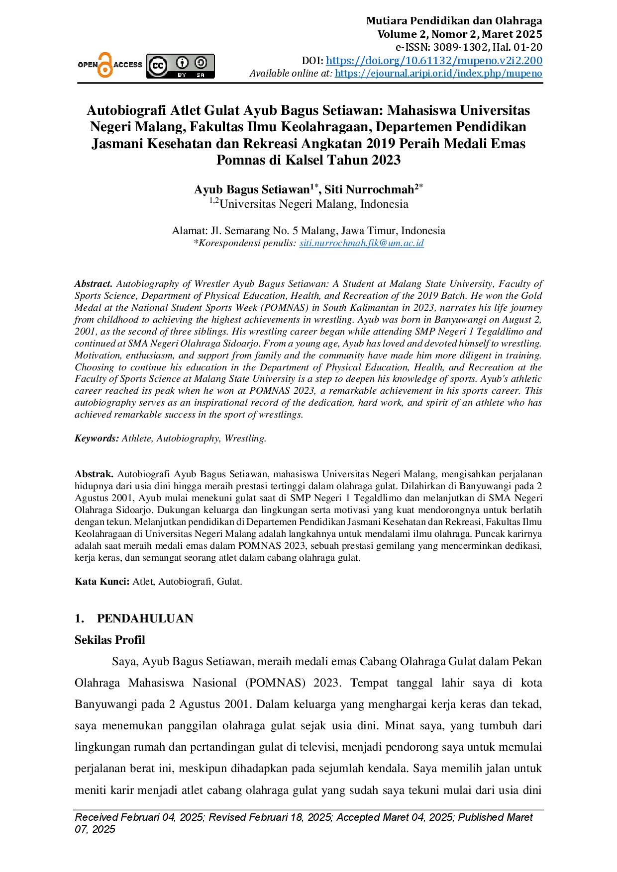 juris Autobiografi Atlet Gulat Ayub Bagus Setiawan Mahasiswa Universitas Negeri Malang Fakultas Ilmu Keolahragaan Departemen Pendidikan Jasmani Kesehatan dan Rekreasi Angkatan 2019 Peraih Medali Emas Po