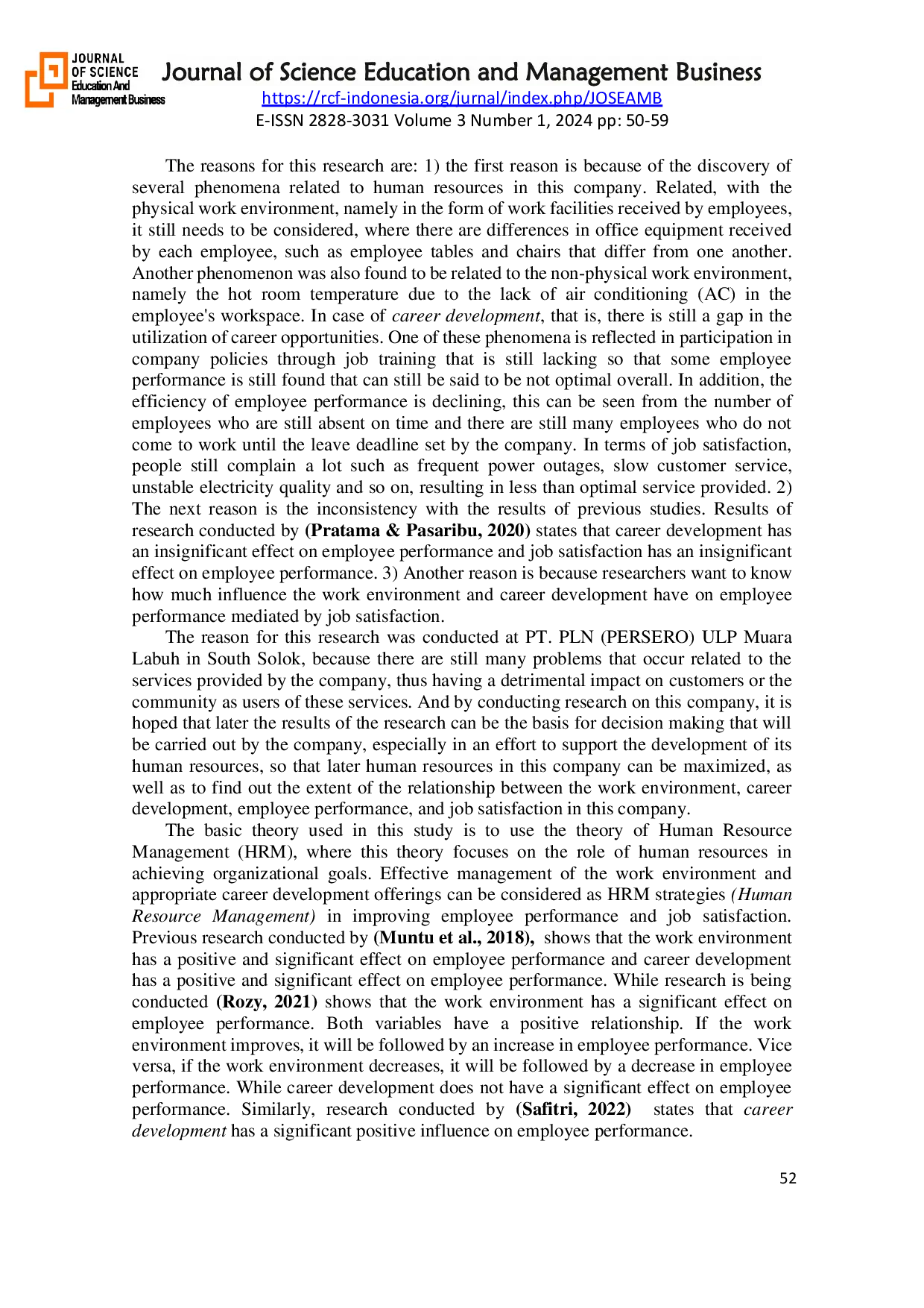 JURIS The Influence Of The Work Environment And Career Development On Employee Performance With Job Satisfaction As An Intervening Variable In PT PLN Persero ULP Muara Labuh In South Solok