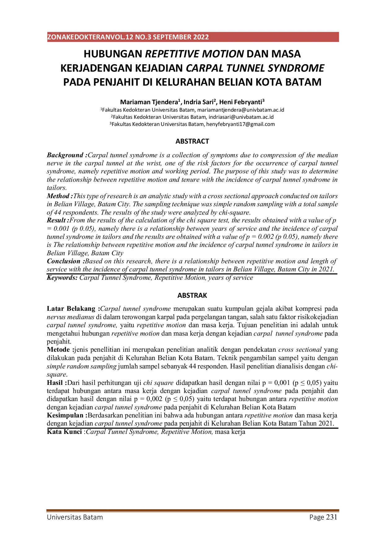 JURIS Hubungan Repetitive Motion dan Masa Kerjadengan Kejadian Carpal Tunnel Syndrome pada Penjahit di Kelurahan Belian Kota Batam