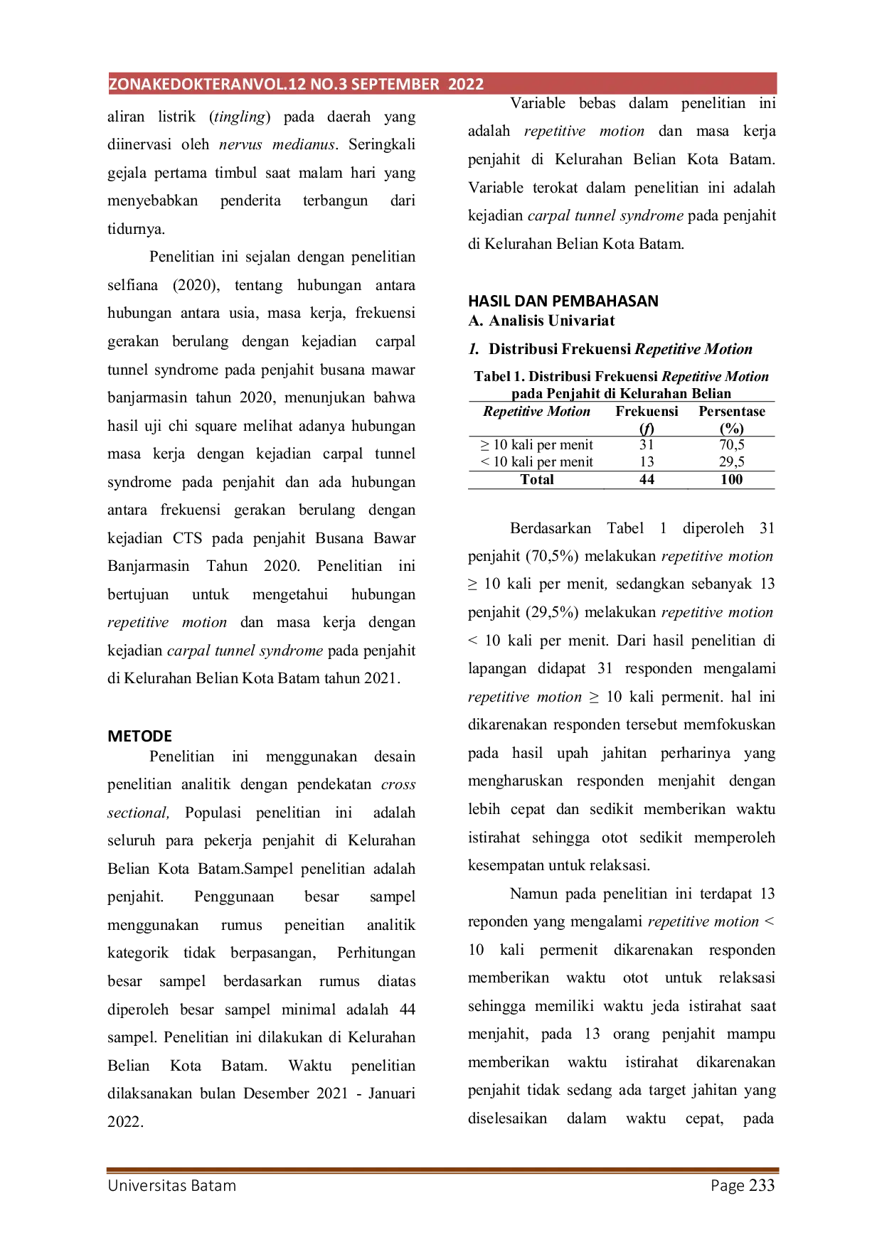 JURIS Hubungan Repetitive Motion dan Masa Kerjadengan Kejadian Carpal Tunnel Syndrome pada Penjahit di Kelurahan Belian Kota Batam