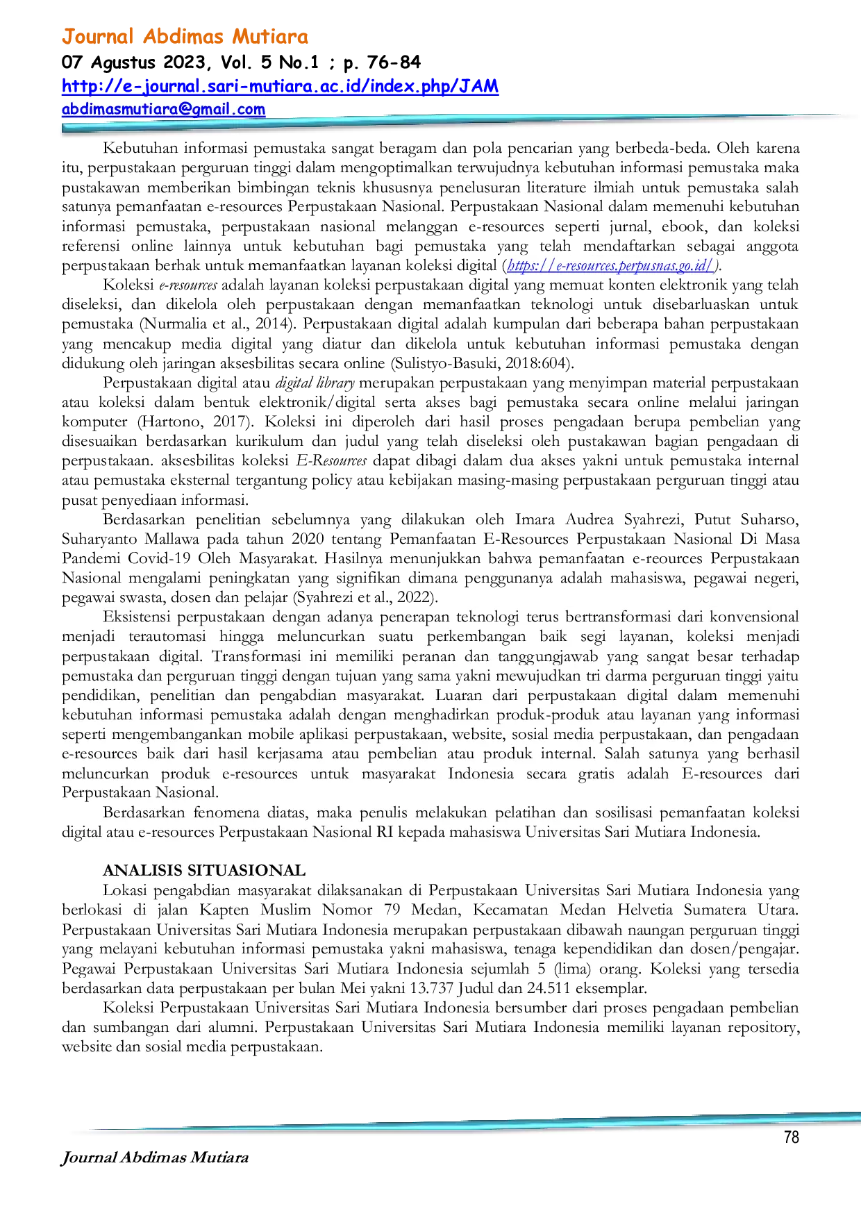 JURIS Pelatihan Pemanfaatan E resources Perpustakaan Nasional Terhadap Mahasiswa di Perpustakaan Universitas Sari Mutiara Indonesia
