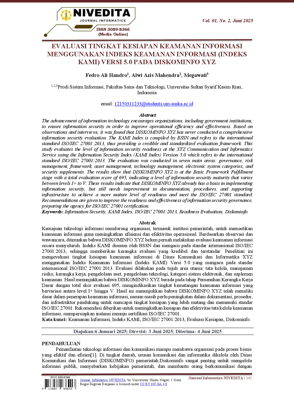 juris Evaluasi Tingkat Kesiapan Keamanan Informasi Menggunakan Indeks Keamanan Informasi Indeks Kami Versi 5 0 pada Diskominfo XYZ