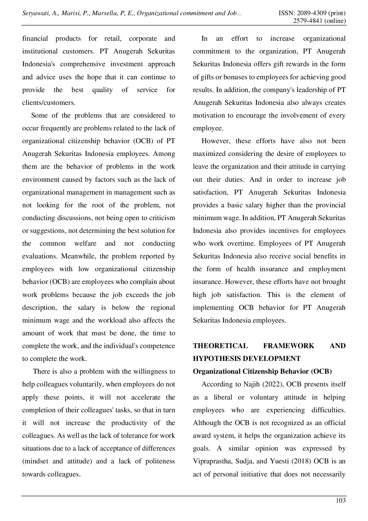 juris Organizational Commitment and Job Satisfaction Towards Organizational Citizenship Behavior OCB Employees of PT Anugerah Sekuritas Indonesia