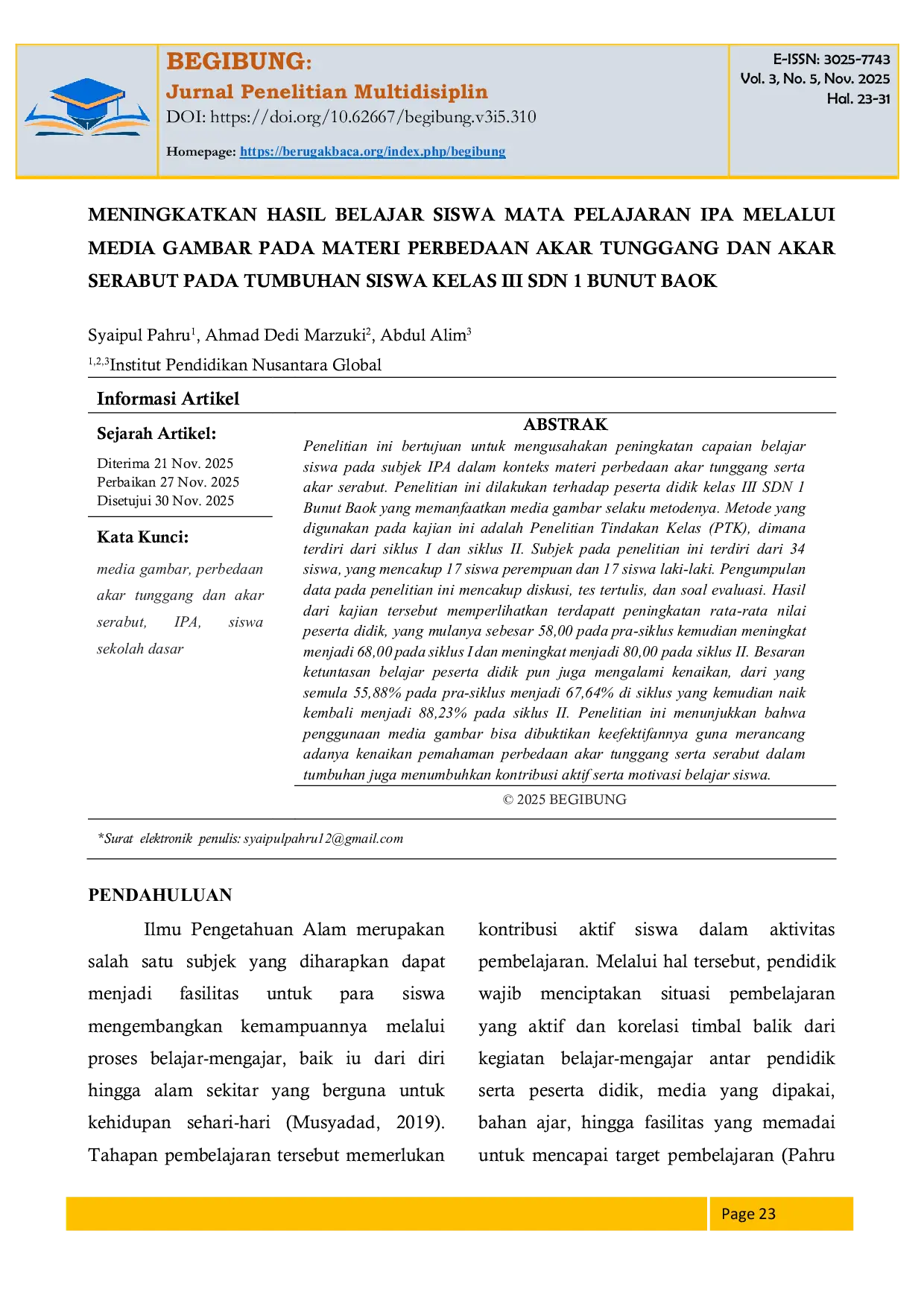 JURIS MENINGKATKAN HASIL BELAJAR SISWA MATA PELAJARAN IPA MELALUI MEDIA GAMBAR PADA MATERI PERBEDAAN AKAR TUNGGANG DAN AKAR SERABUT PADA TUMBUHAN SISWA KELAS III SDN 1 BUNUT BAOK