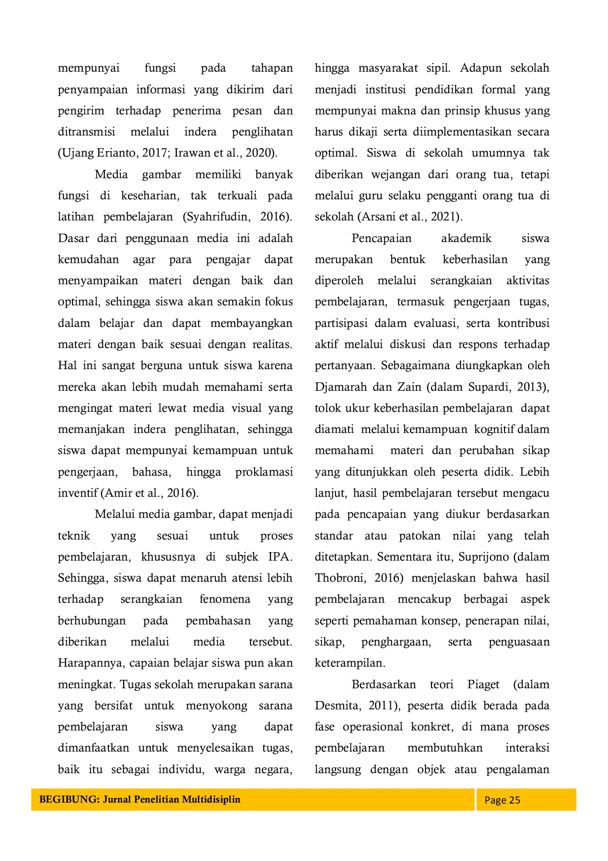 JURIS MENINGKATKAN HASIL BELAJAR SISWA MATA PELAJARAN IPA MELALUI MEDIA GAMBAR PADA MATERI PERBEDAAN AKAR TUNGGANG DAN AKAR SERABUT PADA TUMBUHAN SISWA KELAS III SDN 1 BUNUT BAOK