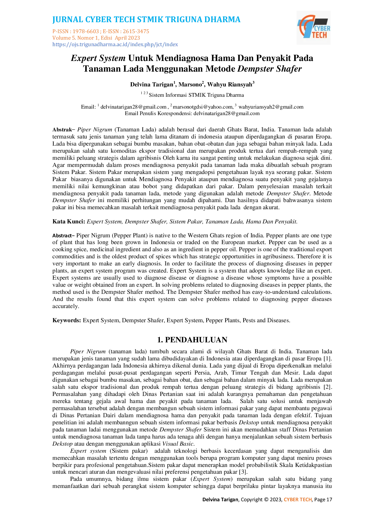 JURIS Expert System Untuk Mendiagnosa Hama Dan Penyakit Pada Tanaman Lada Menggunakan Metode Dempster Shafer