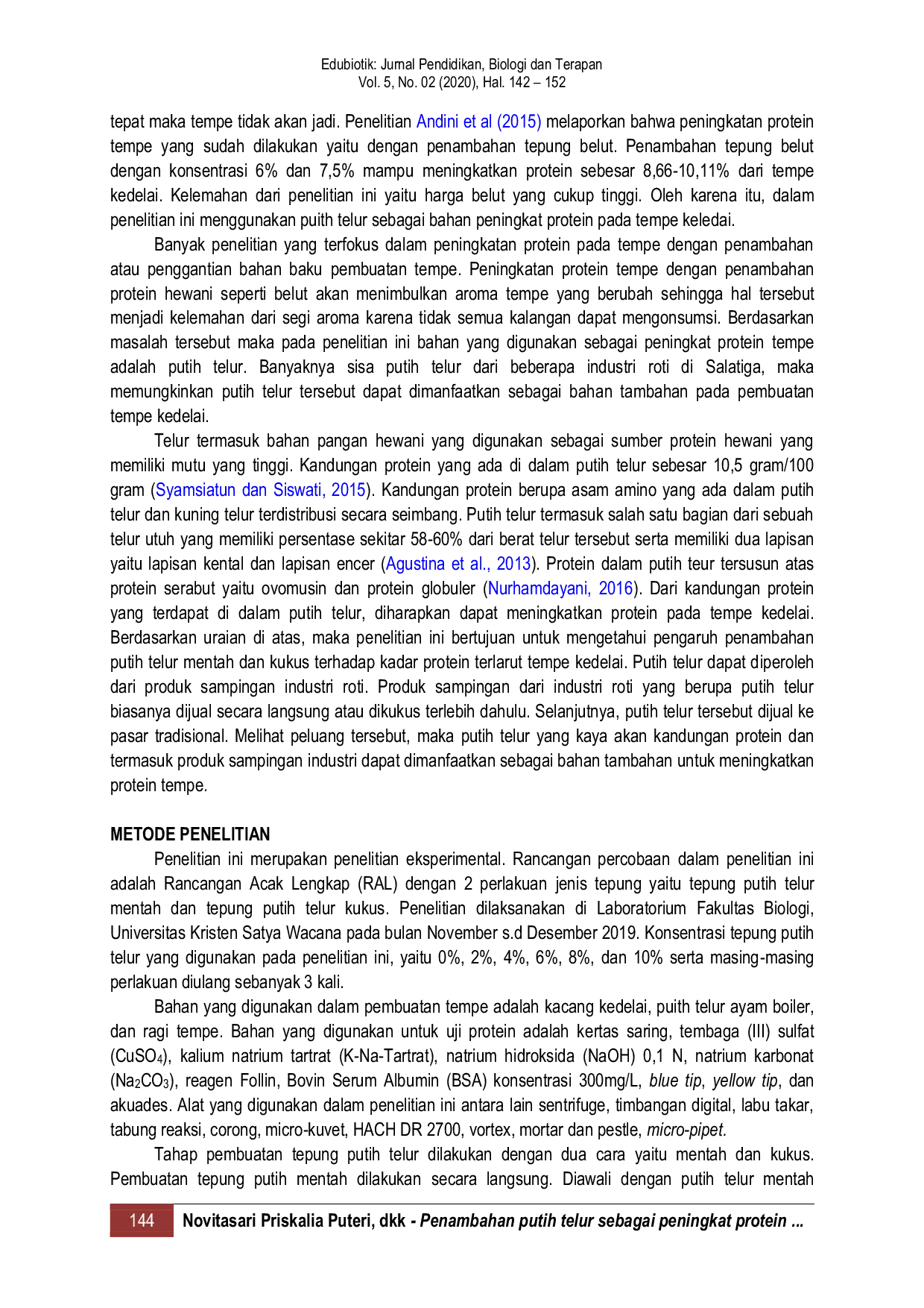 JURIS Efforts to increase protein in Tempe can provide positive values for native Indonesian food The amount of remaining egg white in the bread industry can be used in making soybean Tempe Egg white whic