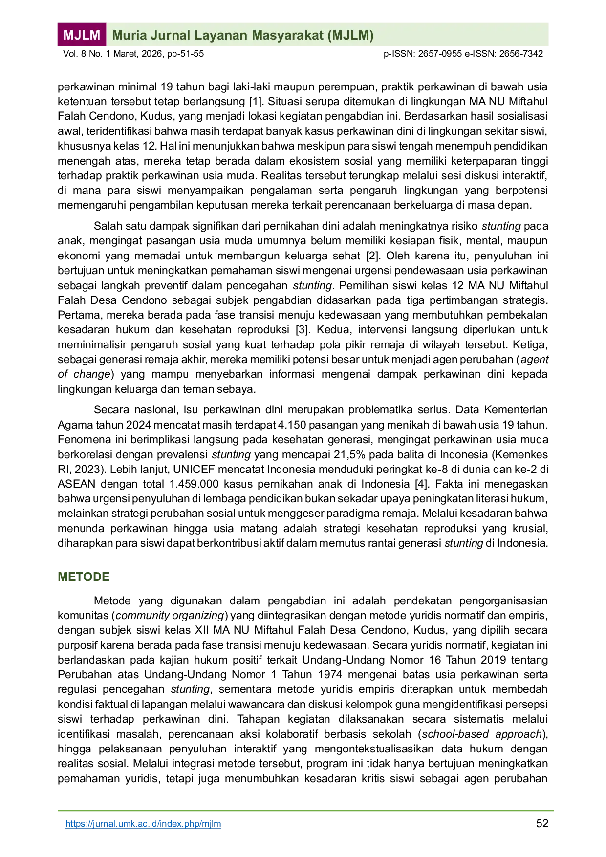 JURIS Counseling on the Legal Age of Marriage Based on Law No 16 of 2019 as an Effort to Prevent Stunting