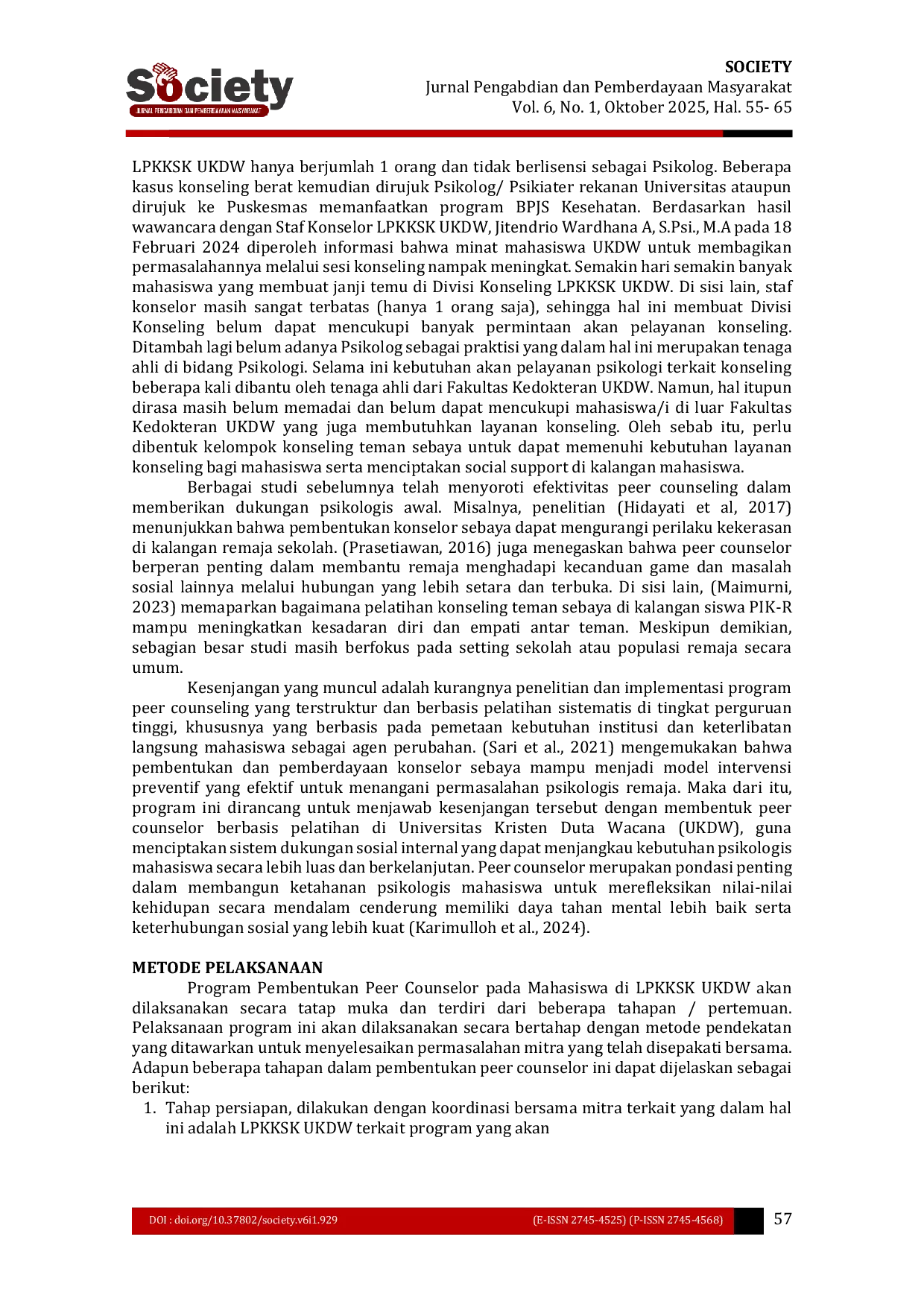 JURIS The Pembentukan Peer Counselor Sebagai Upaya Social Support dan Upaya Preventif Terhadap Isu Isu Kesehatan Mental pada Mahasiswa di Universitas Kristen Duta Wacana