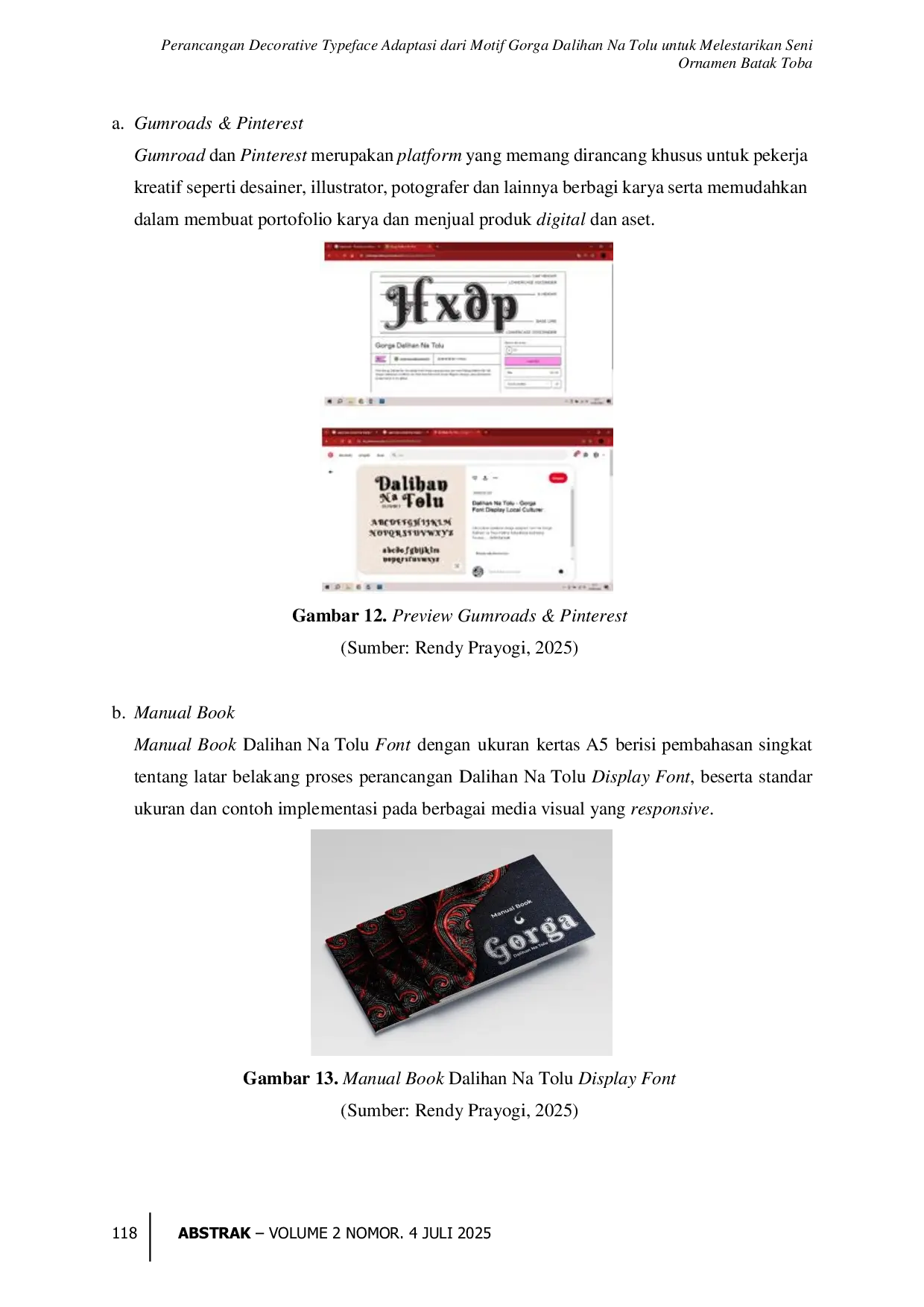 JURIS Perancangan Decorative Typeface Adaptasi dari Motif Gorga Dalihan Na Tolu untuk Melestarikan Seni Ornamen Batak Toba