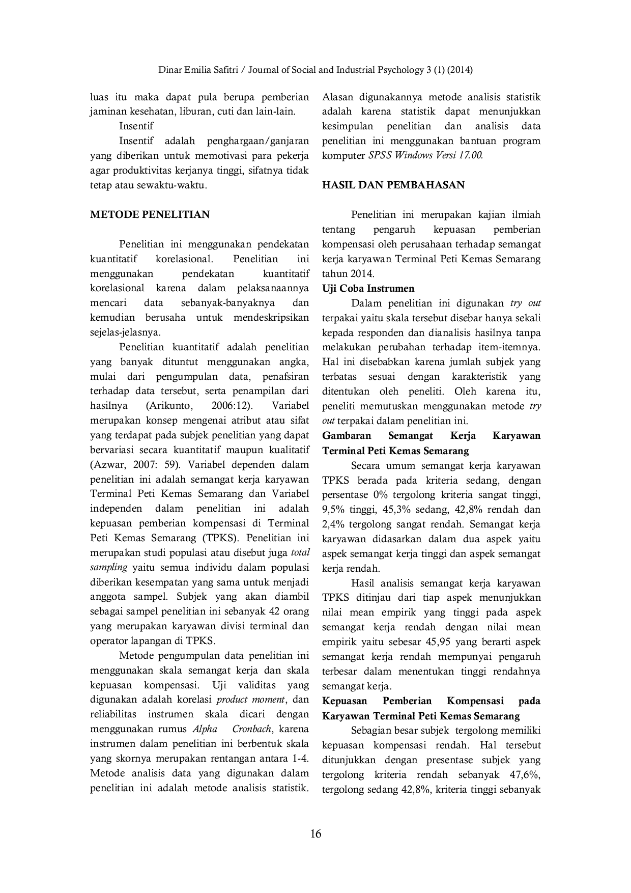 JURIS Pengaruh Kompensasi Pemberian Kepuasan Oleh Perusahaan Terhadap Semangat Kerja Karyawan di TPKS