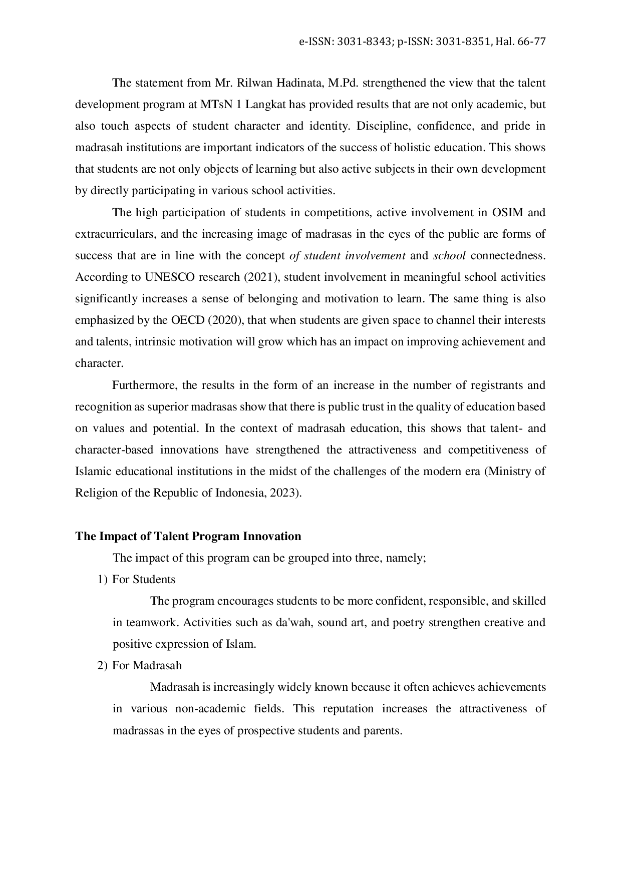 JURIS Innovation of Student Talent Program at MTs Negeri 1 Langkat