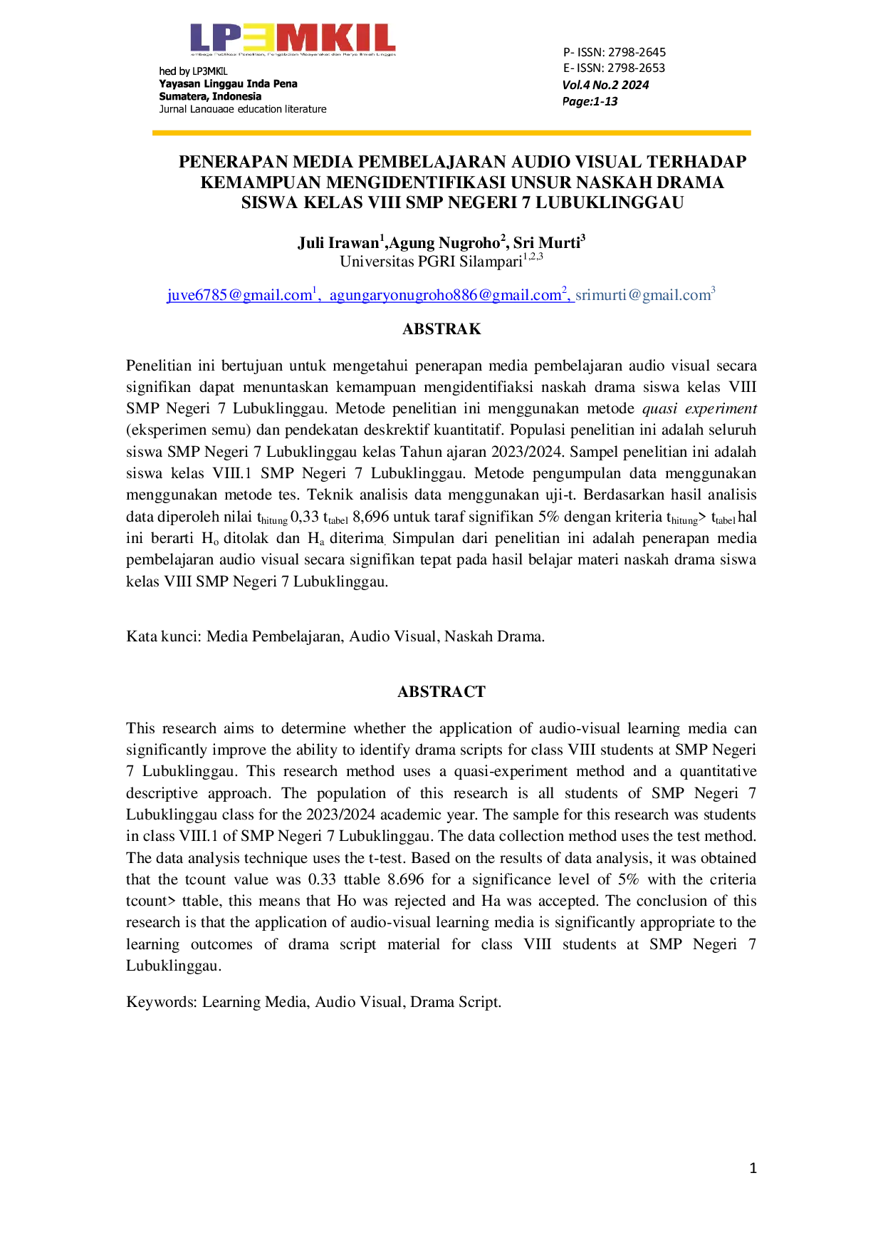 JURIS Penerapan Media Pembelajaran Audio Visual Terhadap Kemampuan Mengidentifikasi Unsur Naskah Drama Siswa Kelas VIII SMP Negeri 7 Lubuklingga