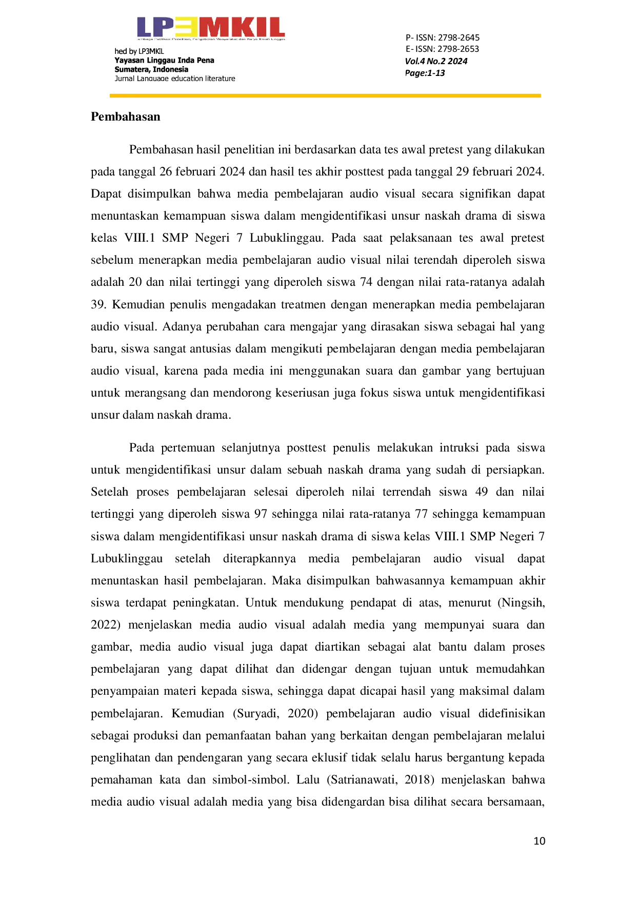 JURIS Penerapan Media Pembelajaran Audio Visual Terhadap Kemampuan Mengidentifikasi Unsur Naskah Drama Siswa Kelas VIII SMP Negeri 7 Lubuklingga