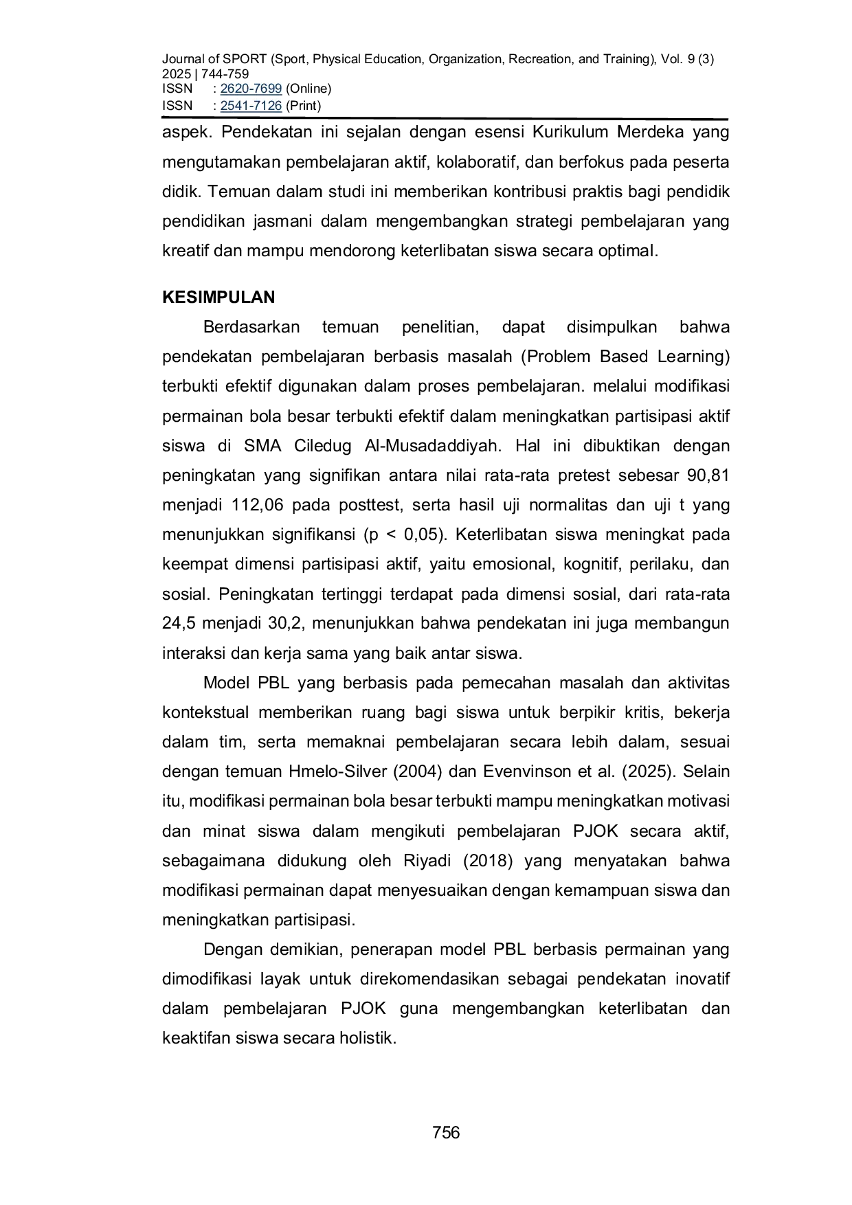 JURIS Efektivitas Model Problem Based Learning PBL Melalui Modifikasi Permainan Bola Besar Terhadap Partisipasi Aktif Siswa Di Sma Ciledug Al Musadaddiyah