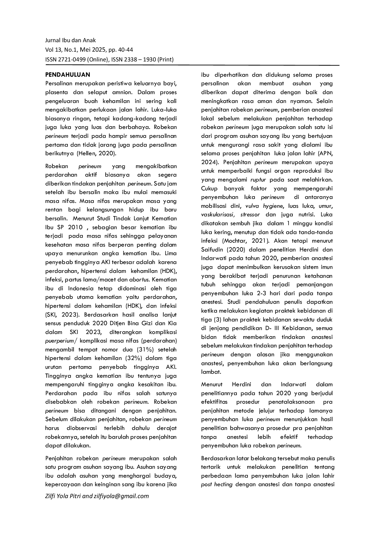 JURIS Differences Old Perineal Wound Healing Post Hecting with Anesthesia and Without Anasthesia in Postpartum Mother