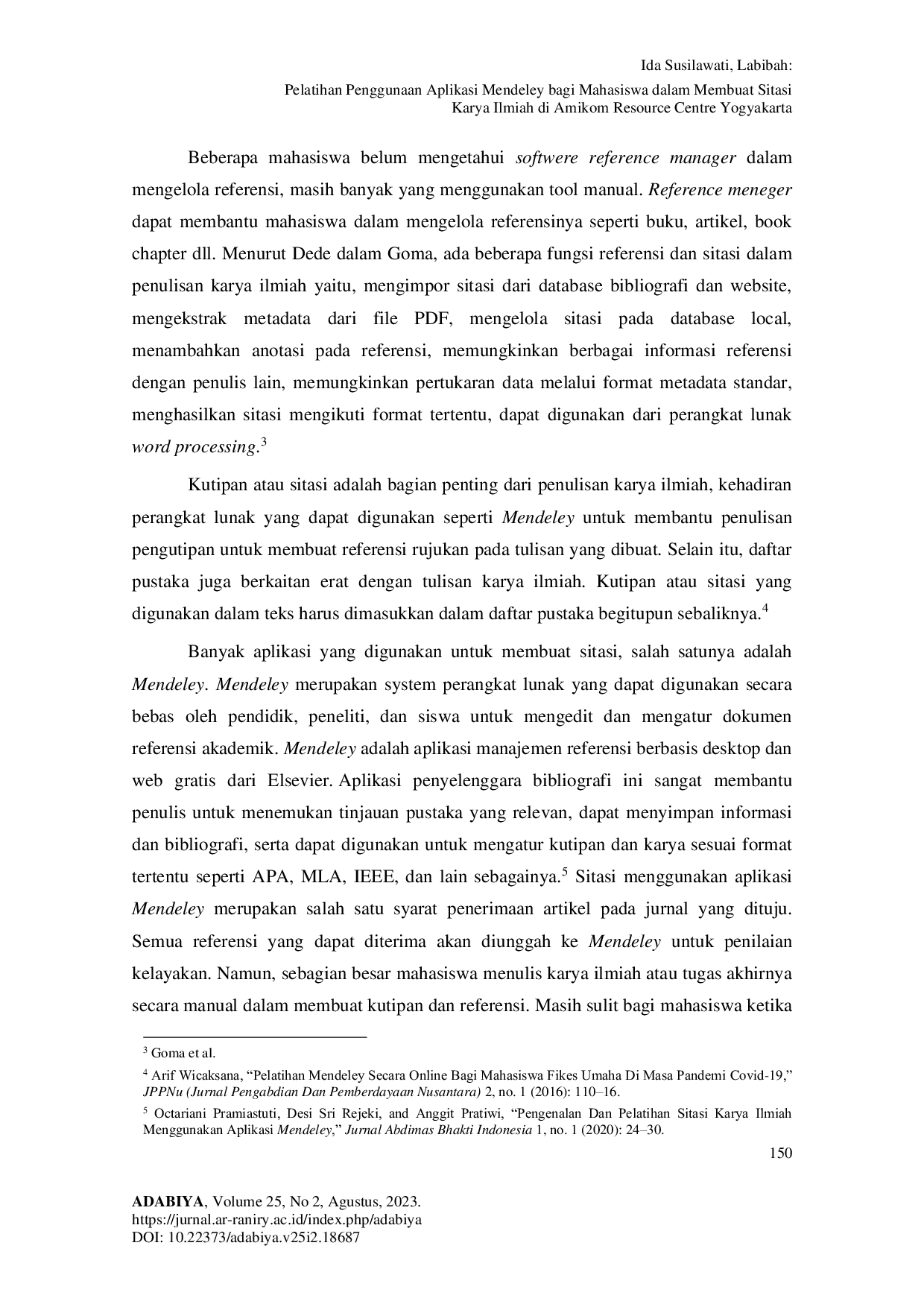 JURIS Pelatihan Penggunaan Aplikasi Mendeley Bagi Mahasiswa Dalam Membuat Sitasi Karya Ilmiah Di Amikom Resource Centre Yogyakarta