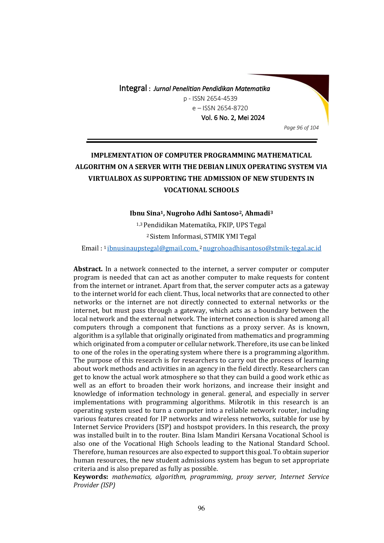 JURIS IMPLEMENTATION OF COMPUTER PROGRAMMING MATHEMATICAL ALGORITHM ON A SERVER WITH THE DEBIAN LINUX OPERATING SYSTEM VIA VIRTUALBOX AS SUPPORTING THE ADMISSION OF NEW STUDENTS IN VOCATIONAL SCHOOLS