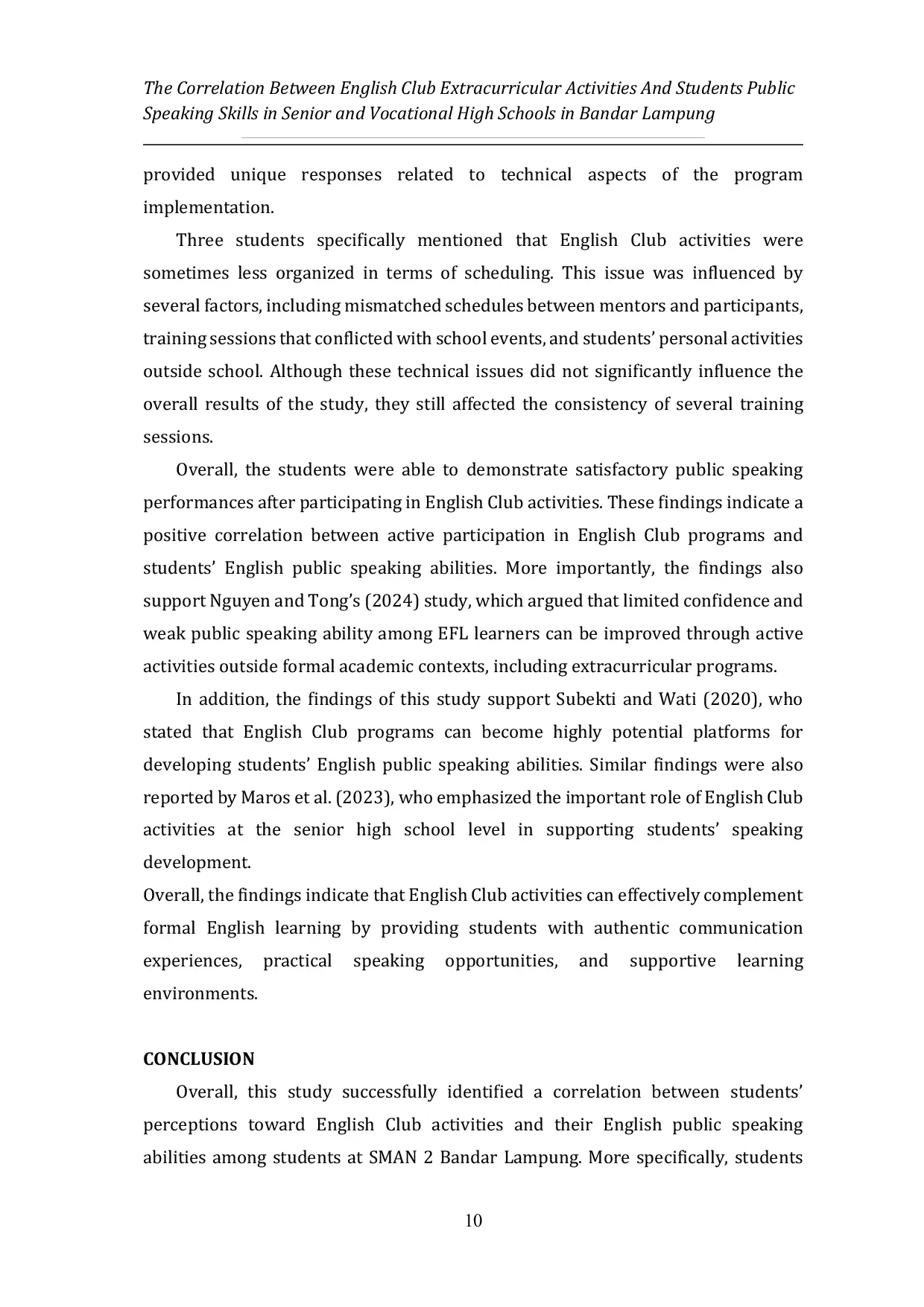 JURIS The Correlation Between English Club Extracurricular Activities and Students Public Speaking Skills in Senior and Vocational High Schools in Bandar Lampung