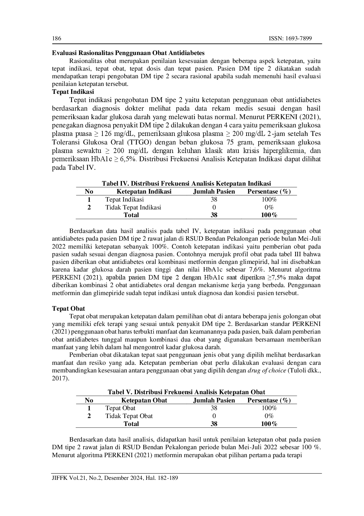 juris Evaluasi Rasionalitas Penggunaan Obat Antidiabetes Pada Pasien Diabetes Mellitus Tipe 2 Rawat Jalan Di RSUD Bendan