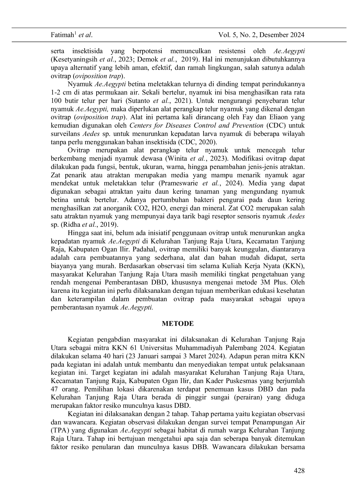 JURIS Edukasi dan Praktik Pembuatan Ovitrap Atraktan Air Daun Kering sebagai Upaya Pemberantasan Nyamuk DBD