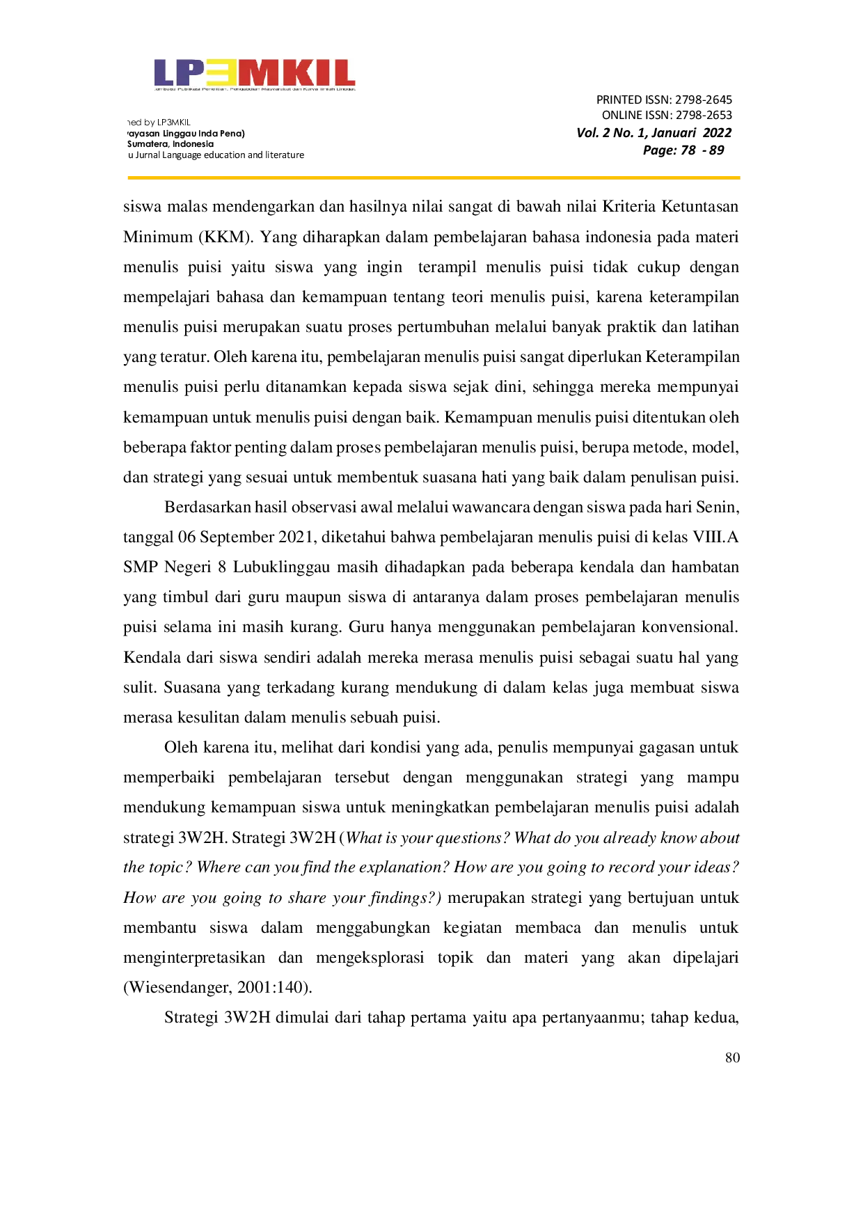 JURIS Upaya Meningkatkan Keterampilan Menulis Puisi Dengan Menggunakan Strategi 3W2H Pada Siswa Kelas VIII A Di SMP Negeri 8 Lubuklinggau