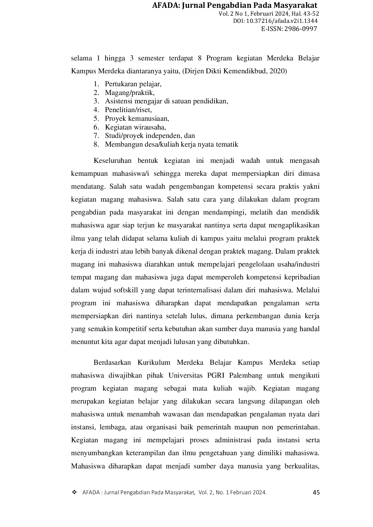 JURIS The Role of Student Interns Peran Mahasiswa Magang Divisi Teknis Penyelenggaraan Pemilu Partisipasi Masyarakat Di KPU Provinsi Sumatera Selatan Peran Mahasiswa Magang Divisi Teknis Penyelenggaraan Pe