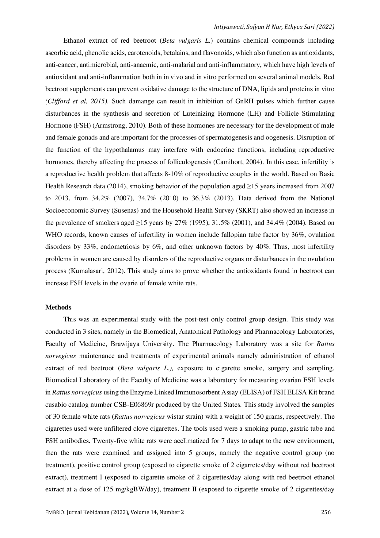JURIS Effect of Ethanol Extract of Red Beetroot Beta vulgaris L on the Follicle Stimulating Hormone Levels among Wistar Rats Rattus norvegicus Exposed to Cigarette Smoke